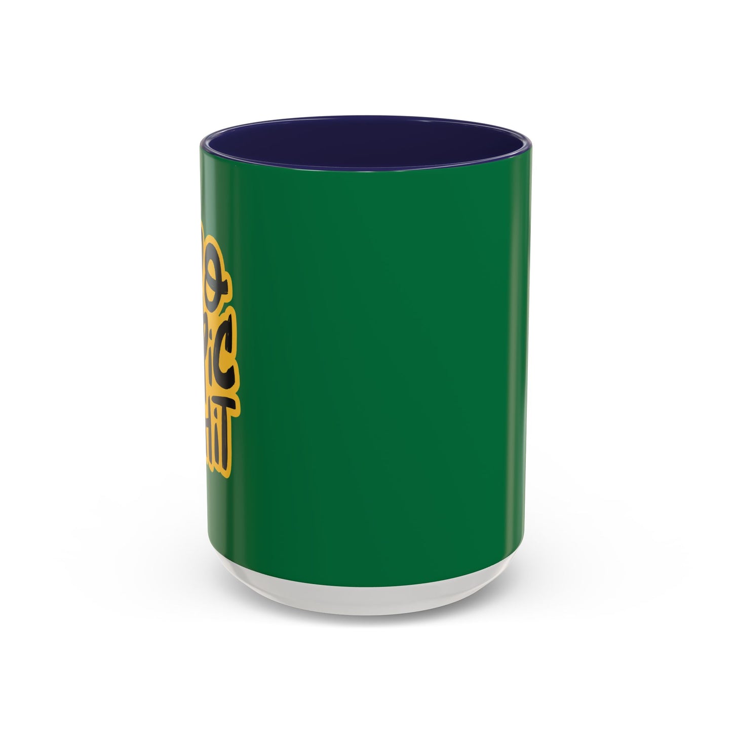 Do Epic Shit Accent Coffee Mug (11, 15oz)