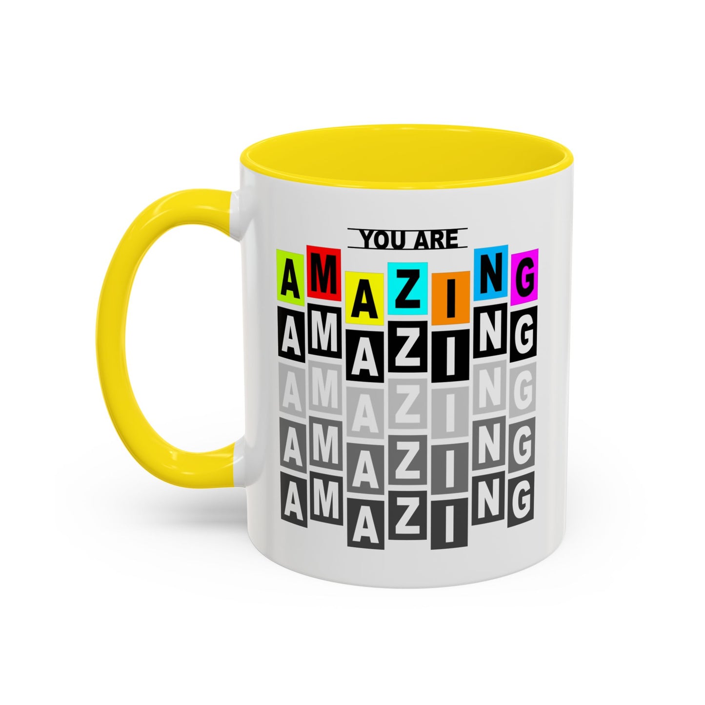 You Are Amazing Accent Coffee Mug (11, 15oz)