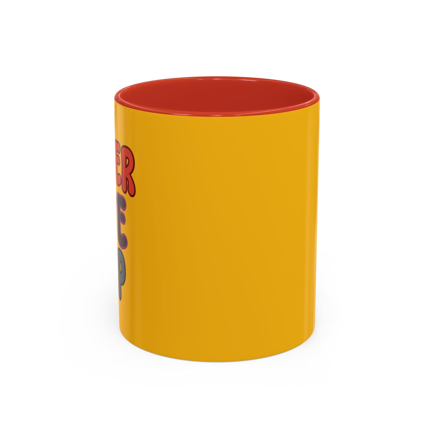 Never Give Up Accent Coffee Mug (11, 15oz)