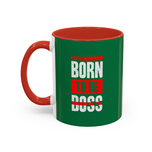 Born To Be Boss Accent Coffee Mug (11, 15oz)