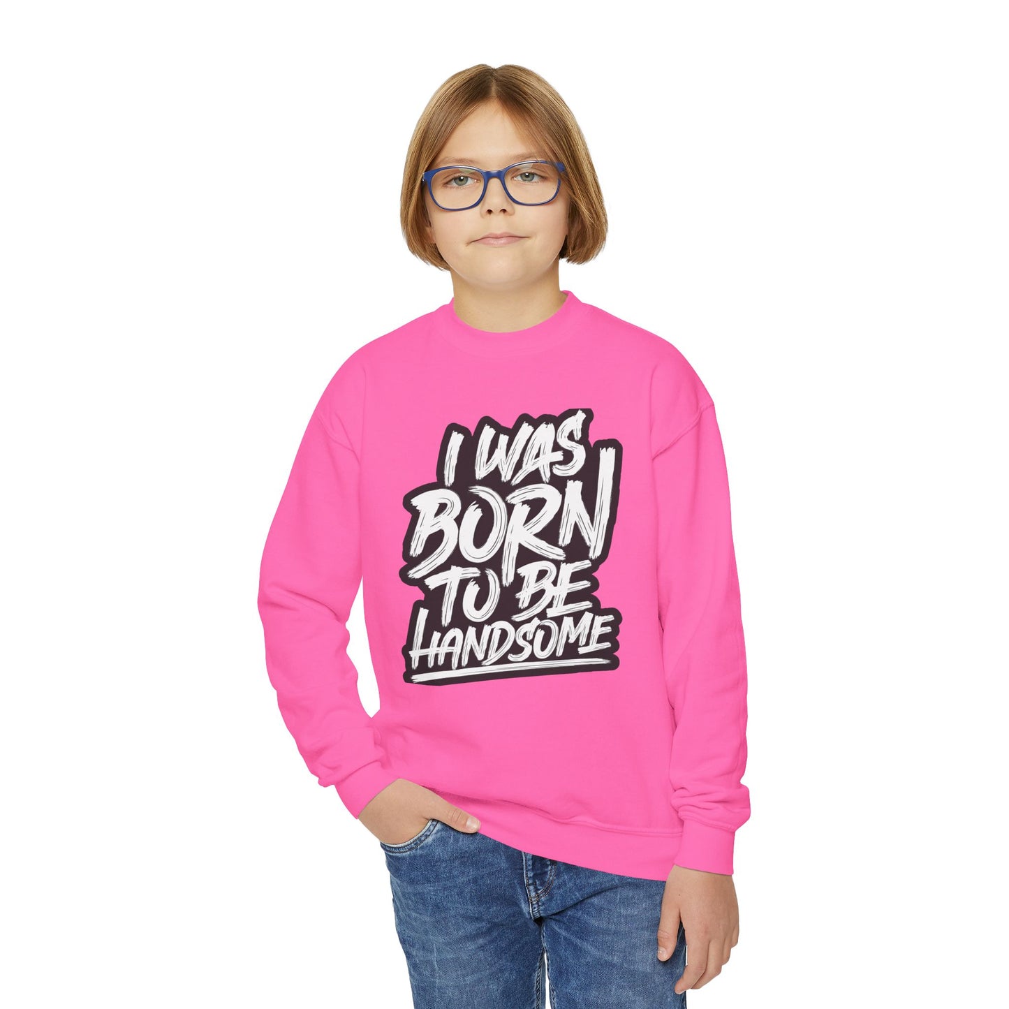 I Was Born To Be Handsome Youth Crewneck Sweatshirt