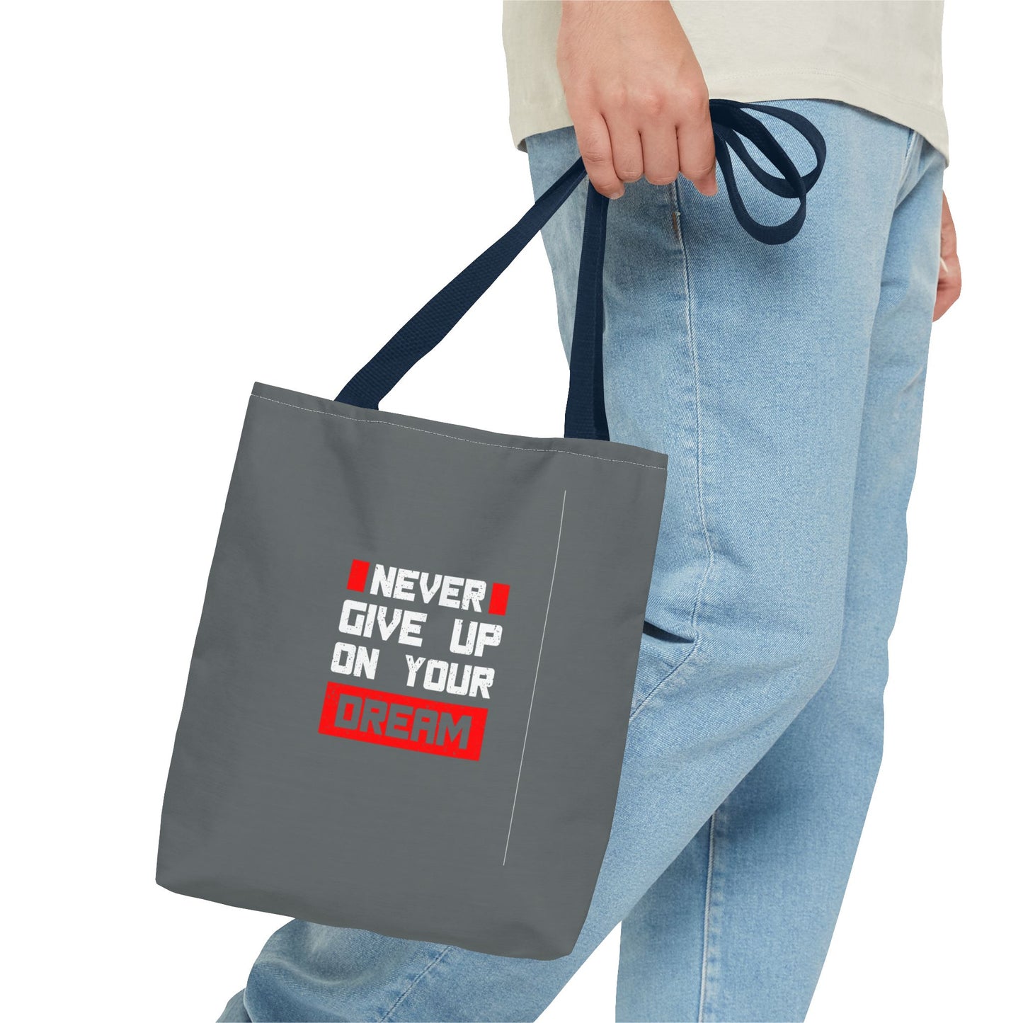 Never Give Up On Your Dream Tote Bag (AOP)