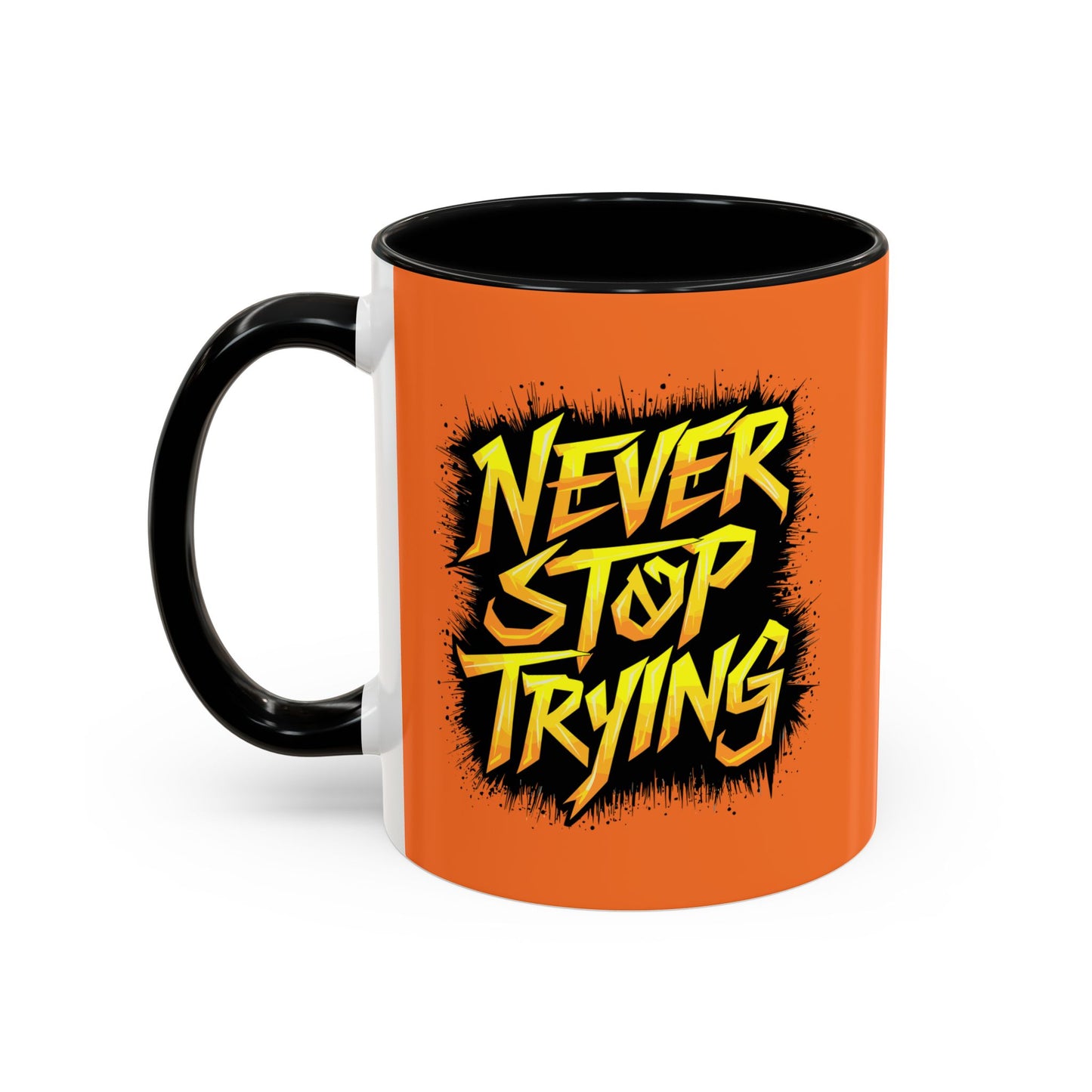 Never Stop Trying Accent Coffee Mug (11, 15oz)