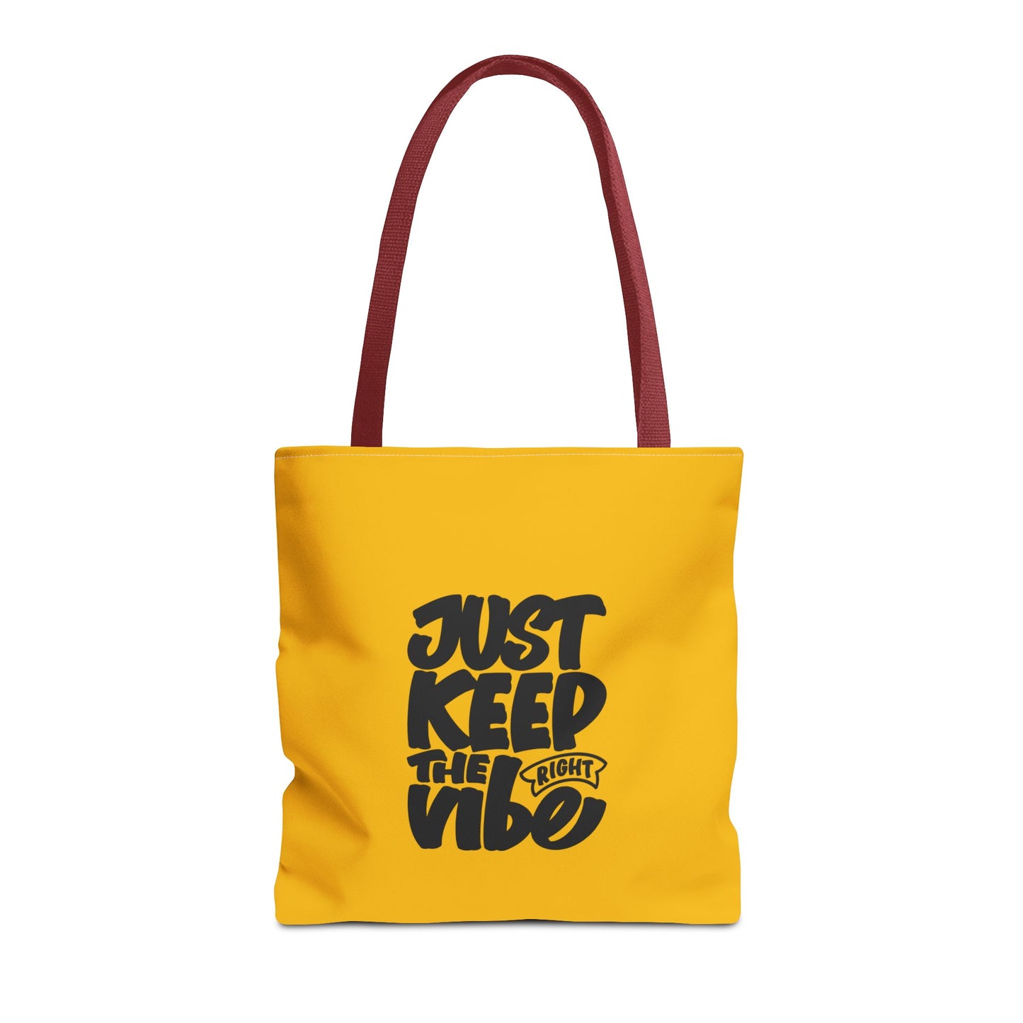 Just Keep The Right Vibe Tote Bag (AOP)