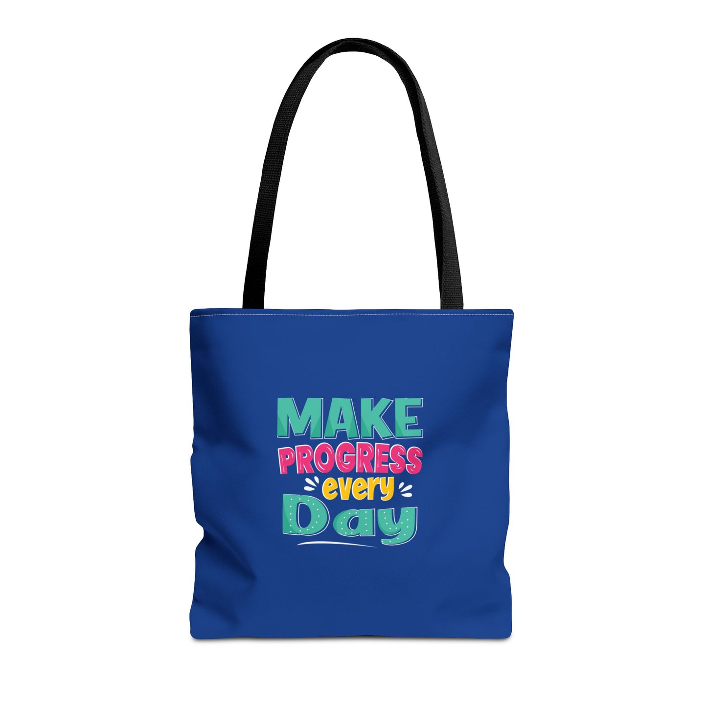 Make Progress Every Day Tote Bag (AOP)