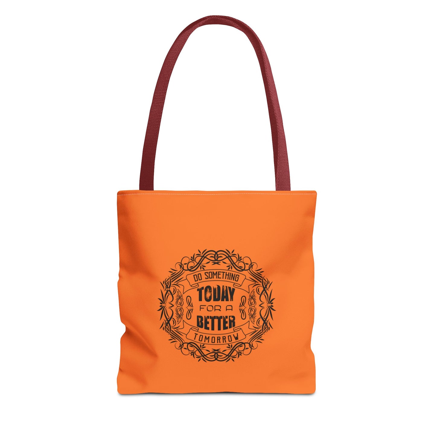 Do Something Today To A Better Tomorrow Tote Bag (AOP)