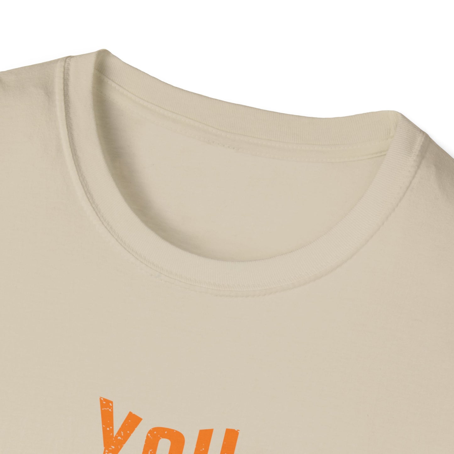 You Are Great Unisex Softstyle T-Shirt