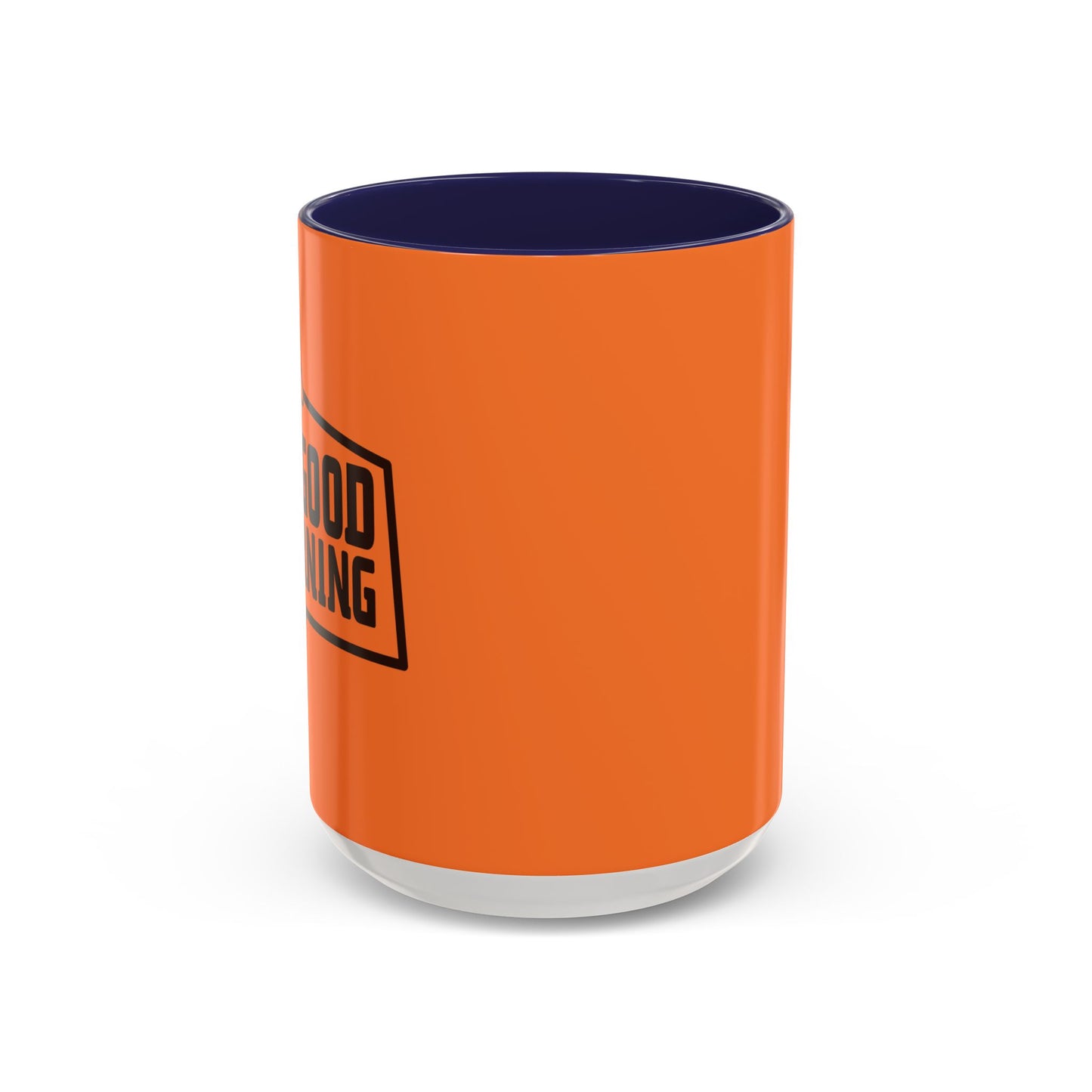 Good Morning Accent Coffee Mug (11, 15oz)