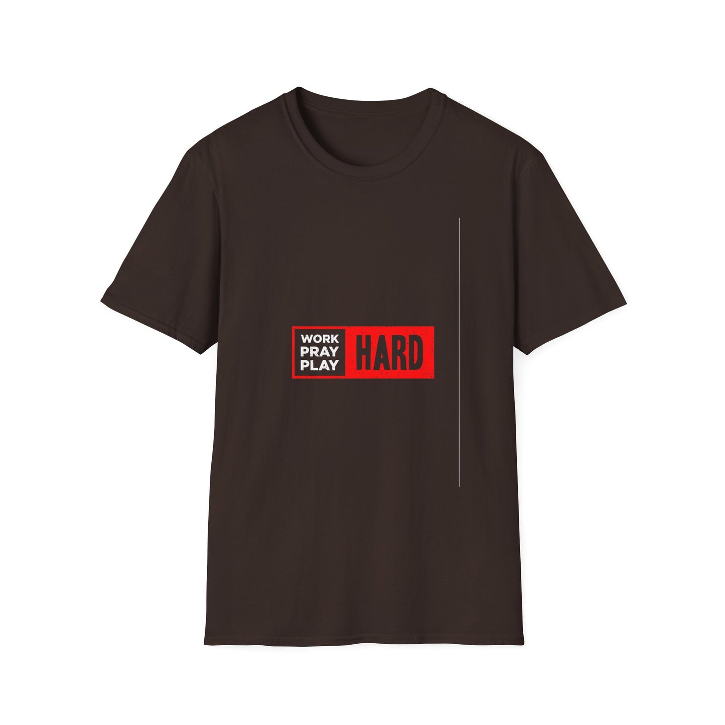 Work Hard Pray Hard Play Hard Unisex Softstyle T-Shirt