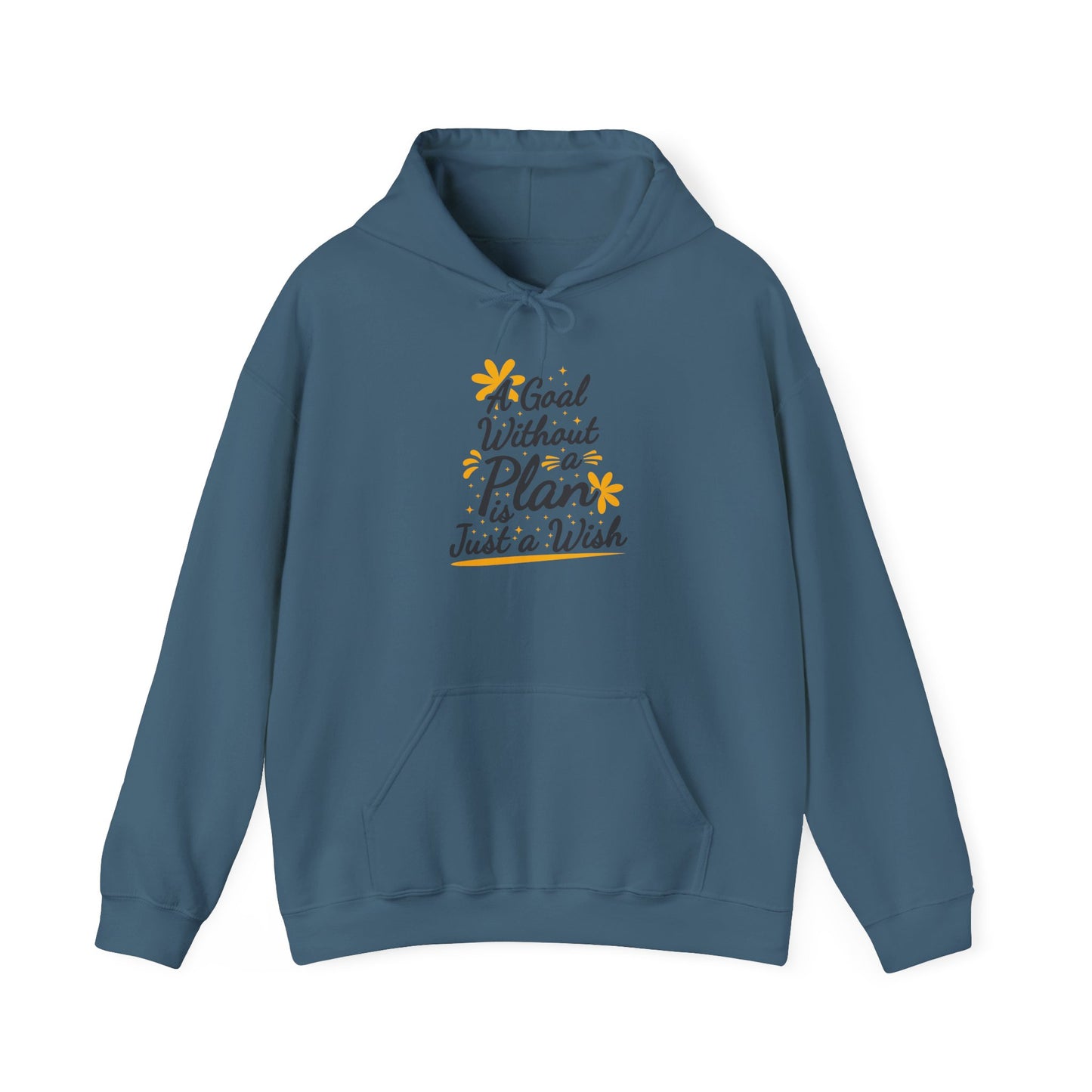 A Goal Without A Plan Is Just A Wish Unisex Heavy Blend™ Hooded Sweatshirt