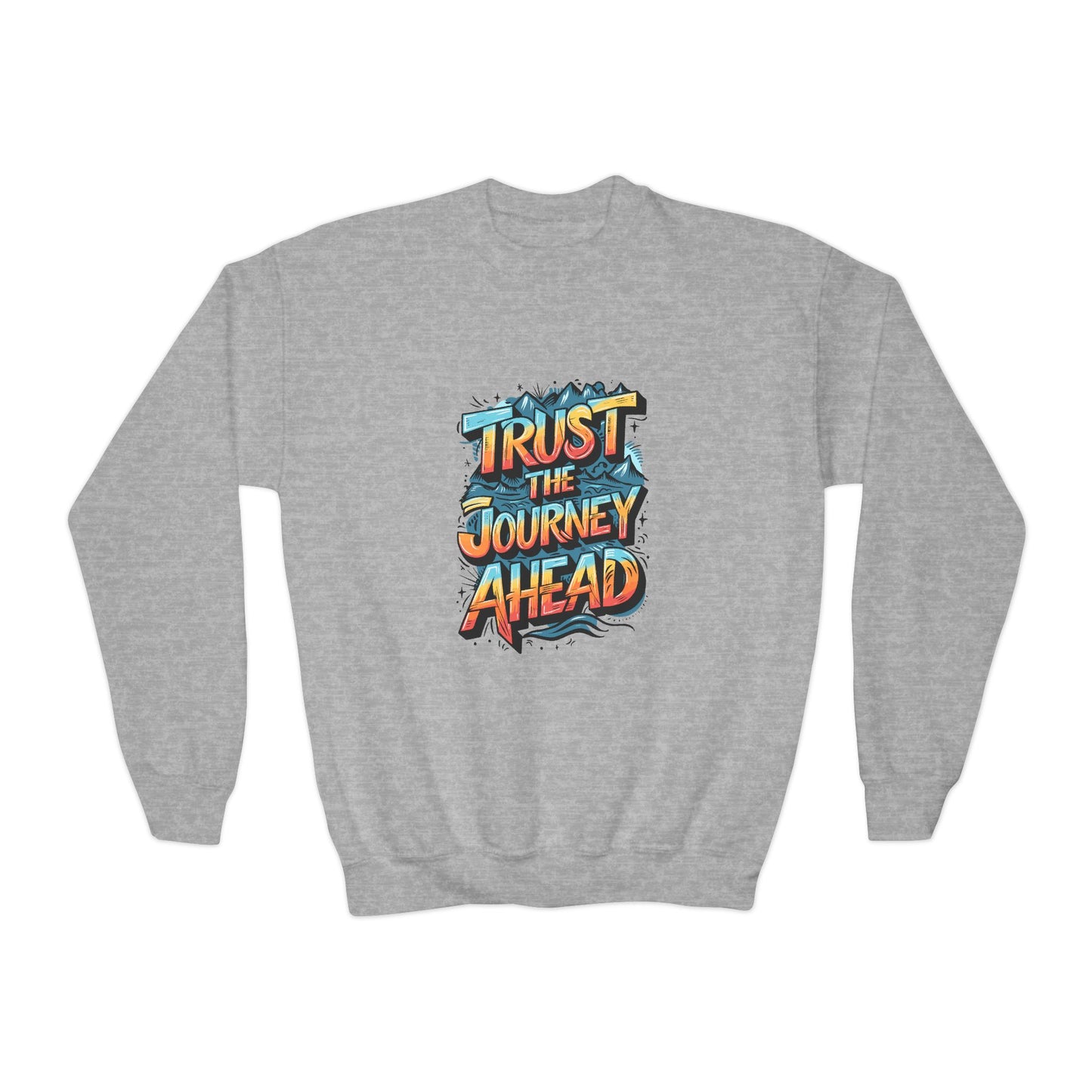 Trust The Journey Ahead Youth Crewneck Sweatshirt