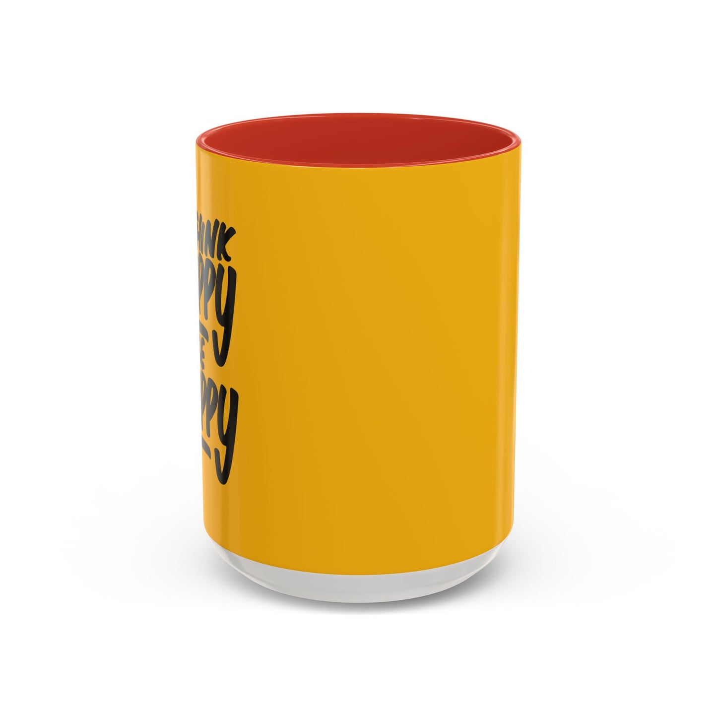 Think Happy Be Happy Accent Coffee Mug (11, 15oz)