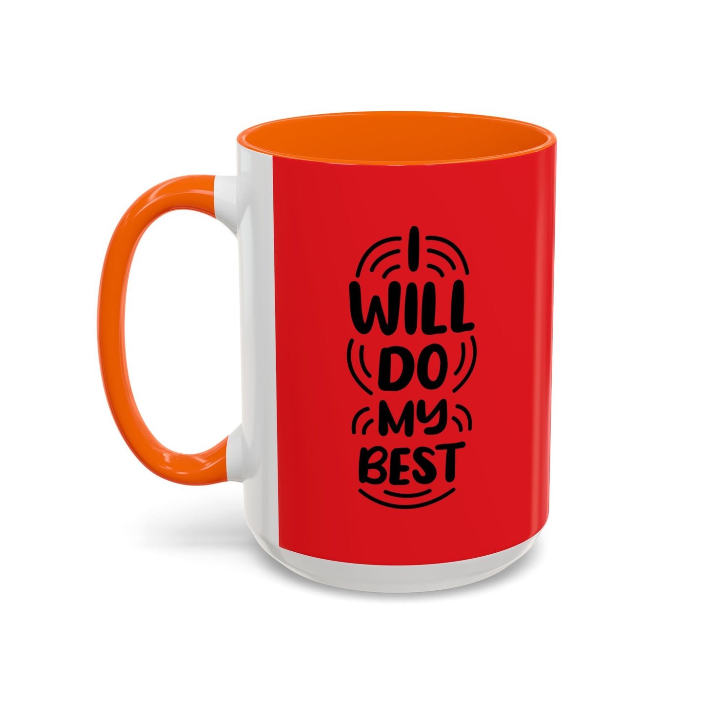I Will Do My Best Accent Coffee Mug (11, 15oz)