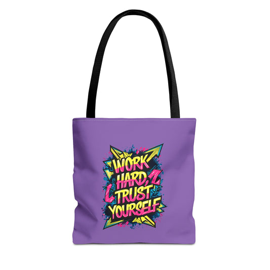 Work Hard Trust Yourself Tote Bag (AOP)