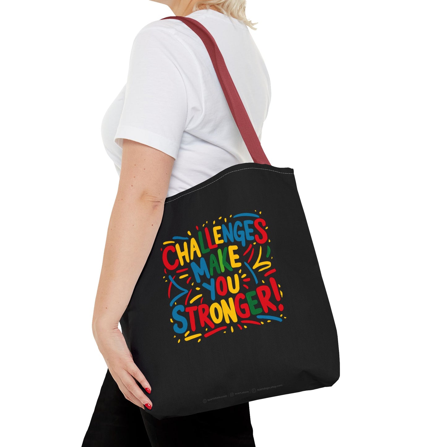 Challenges Make You Stronger! Tote Bag (AOP)