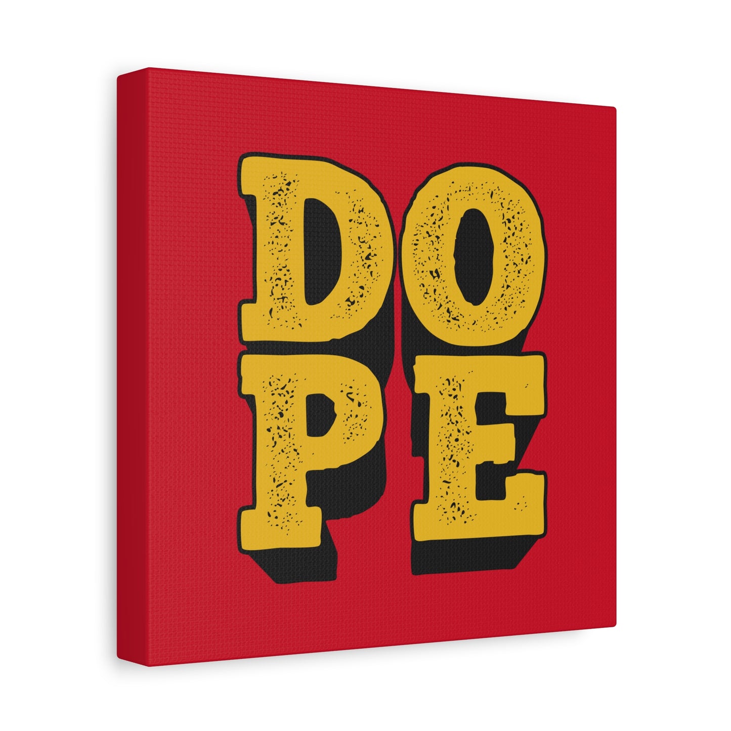 Dope Matte Canvas, Stretched, 1.25"