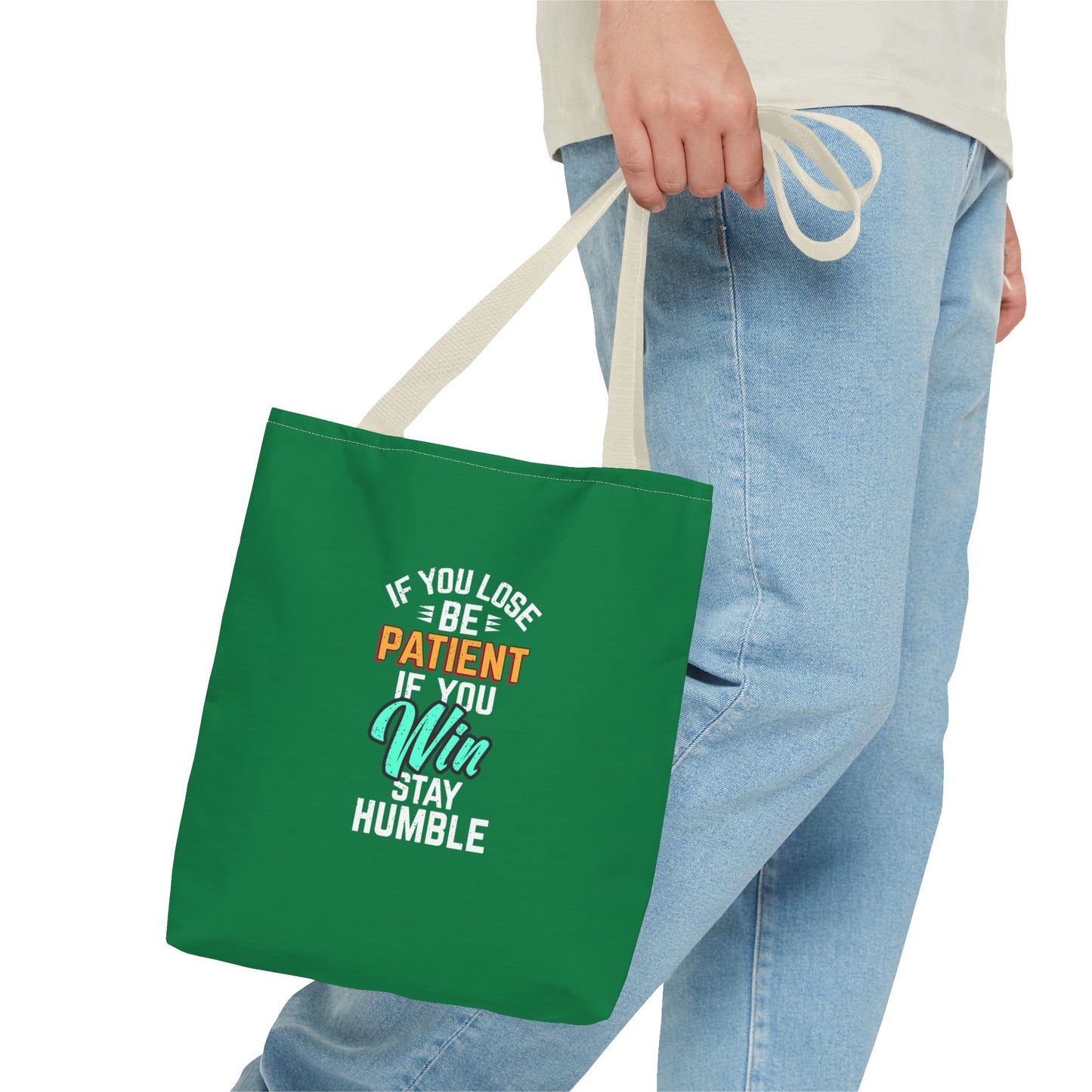 If You Loss Be Patient If You Win Stay Humble Tote Bag (AOP)