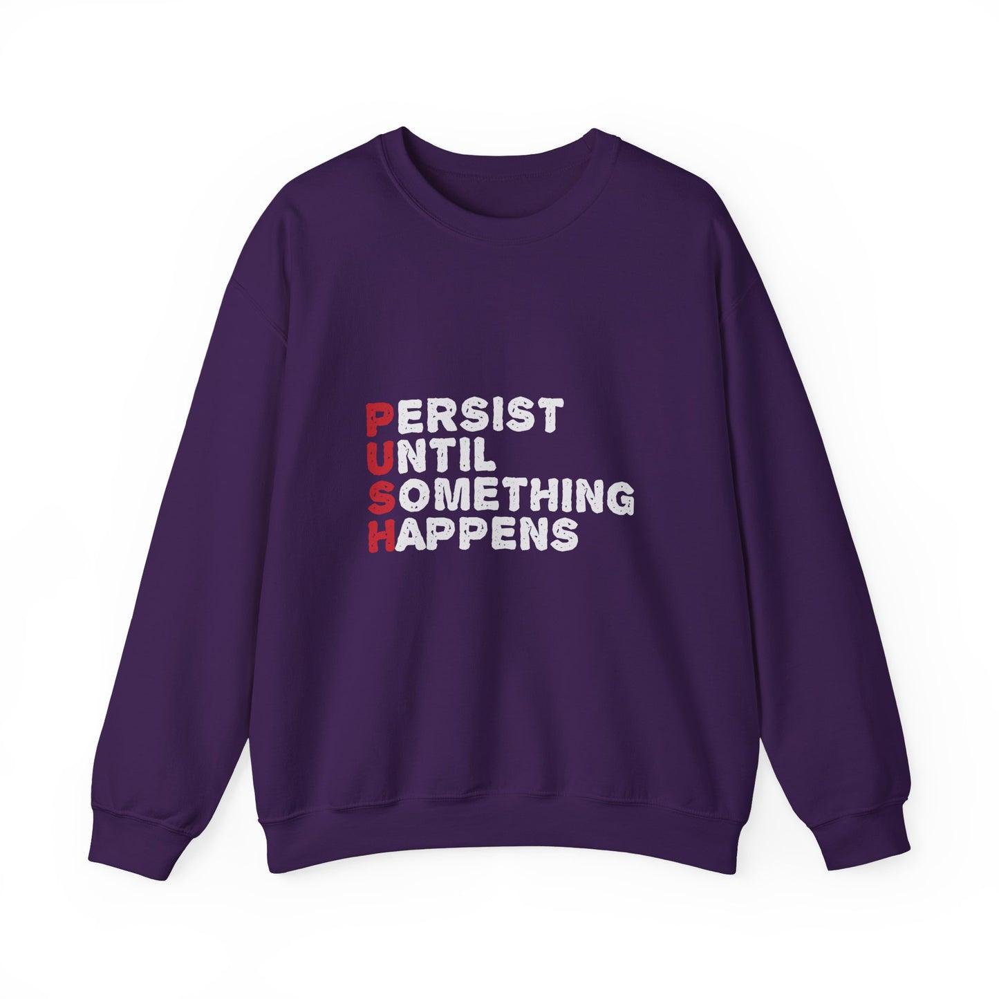Persist Until Something Happens Unisex Heavy Blend™ Crewneck Sweatshirt
