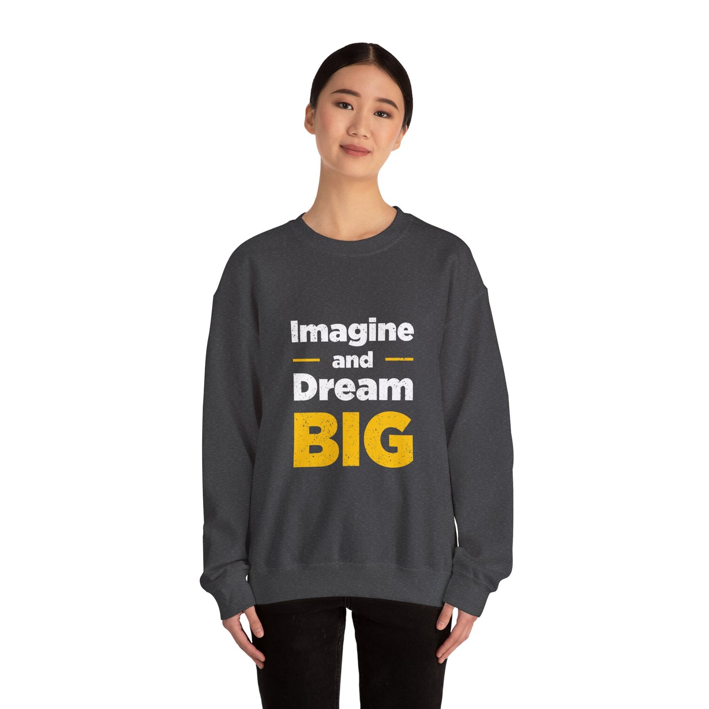 Imagine And Dream Big Unisex Heavy Blend™ Crewneck Sweatshirt