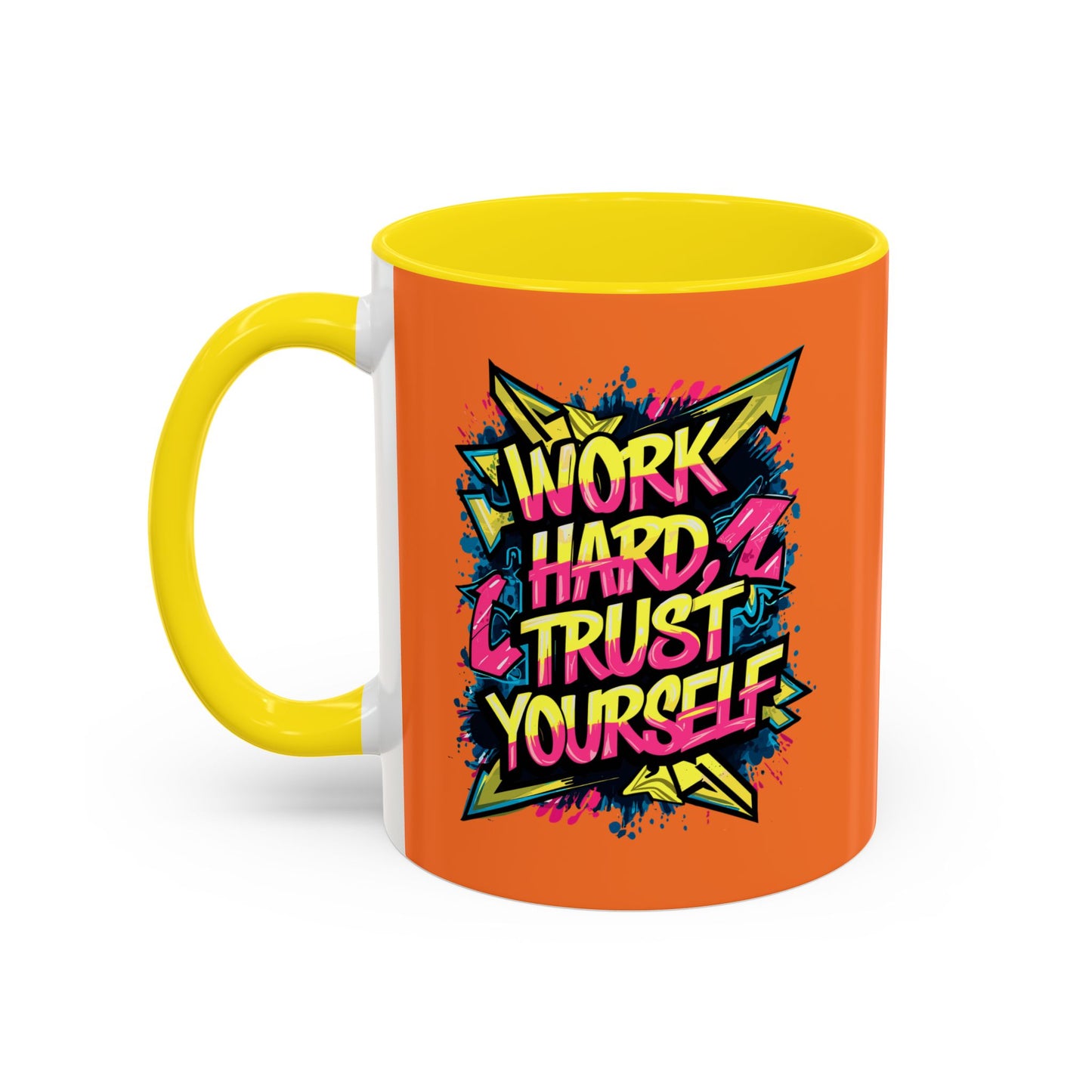 Work Hard Trust Yourself Accent Coffee Mug (11, 15oz)