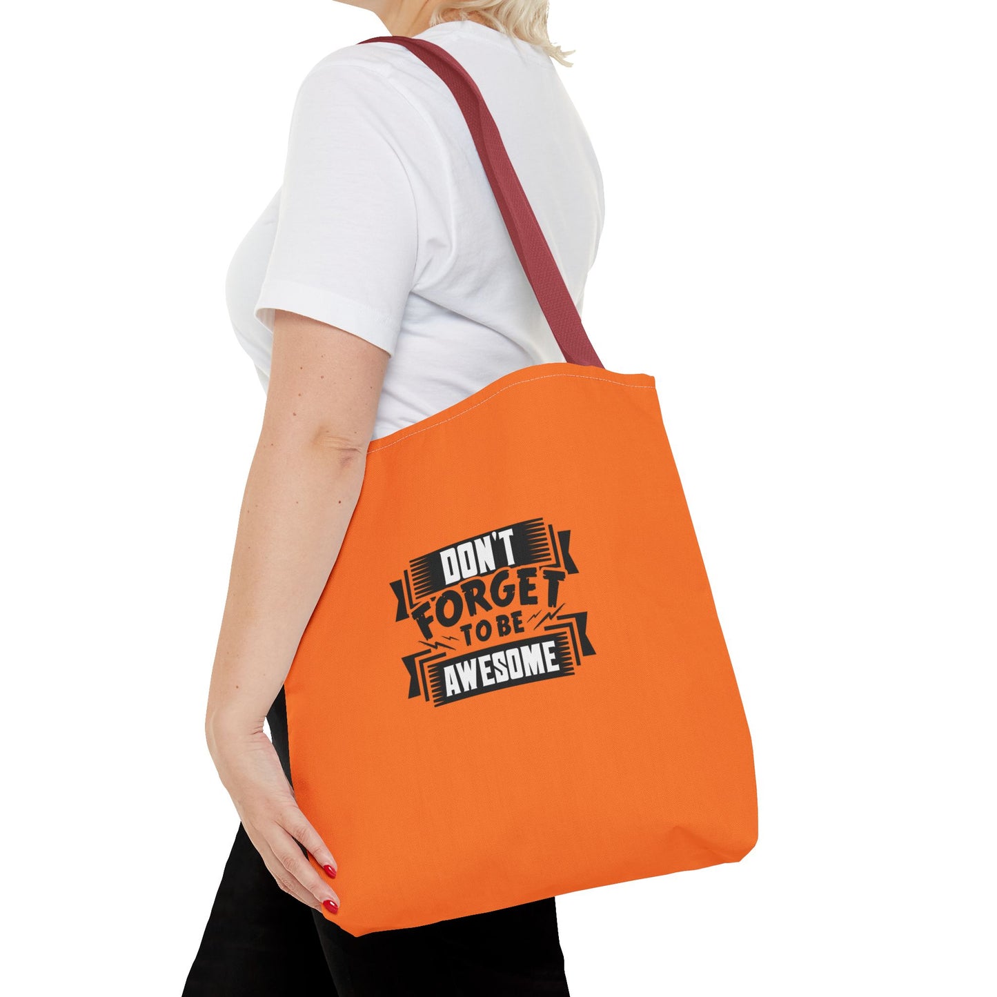 Don't Forget To Be Awesome Tote Bag (AOP)