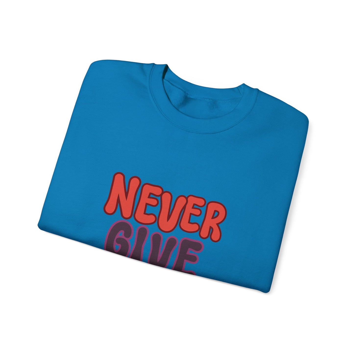Never Give Up Unisex Heavy Blend™ Crewneck Sweatshirt