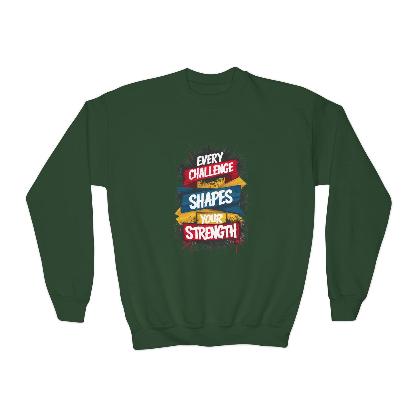 Every Challenge Shapes Your Strength Youth Crewneck Sweatshirt