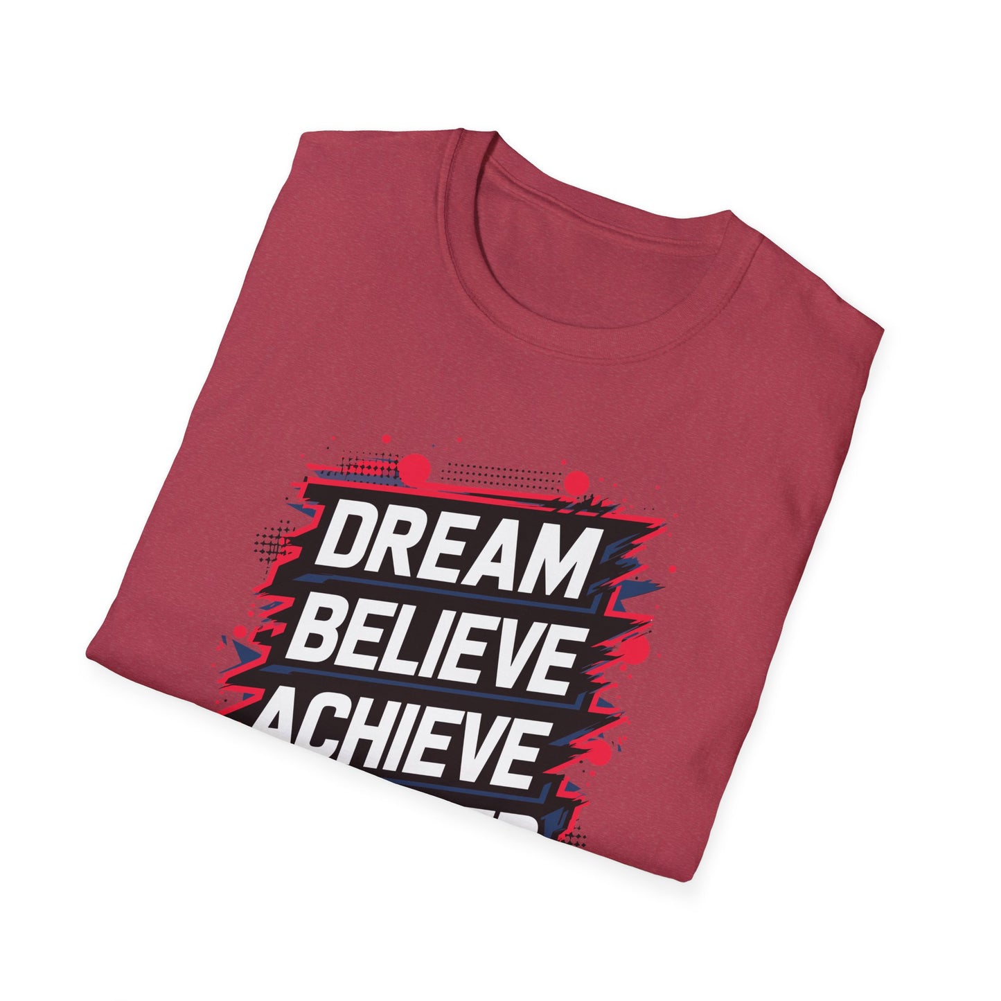 Dream Velieve Achieve Succeed Unisex Softstyle T-Shirt
