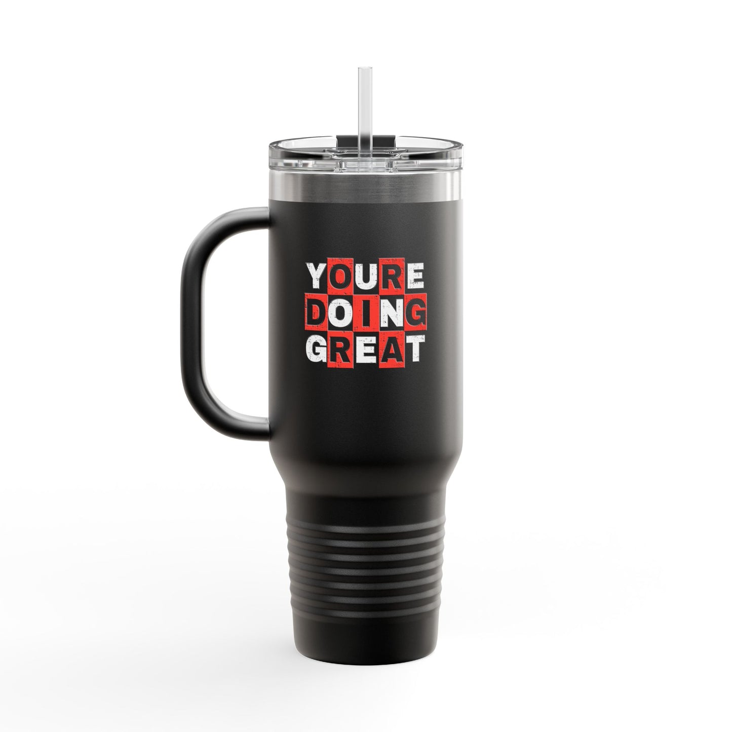 Youre Doing Great Insulated Travel Mug, 40oz