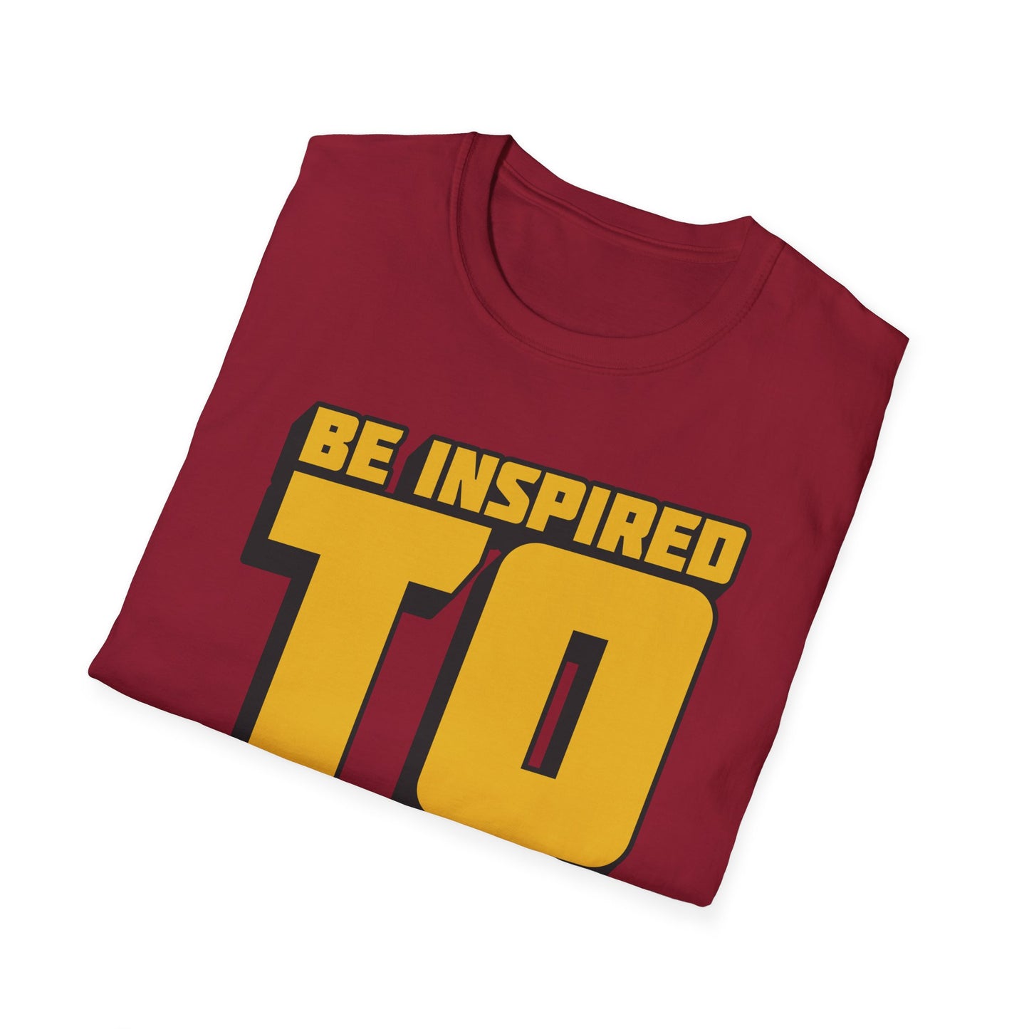 Be Inspired To Inspire Others  Unisex Softstyle T-Shirt