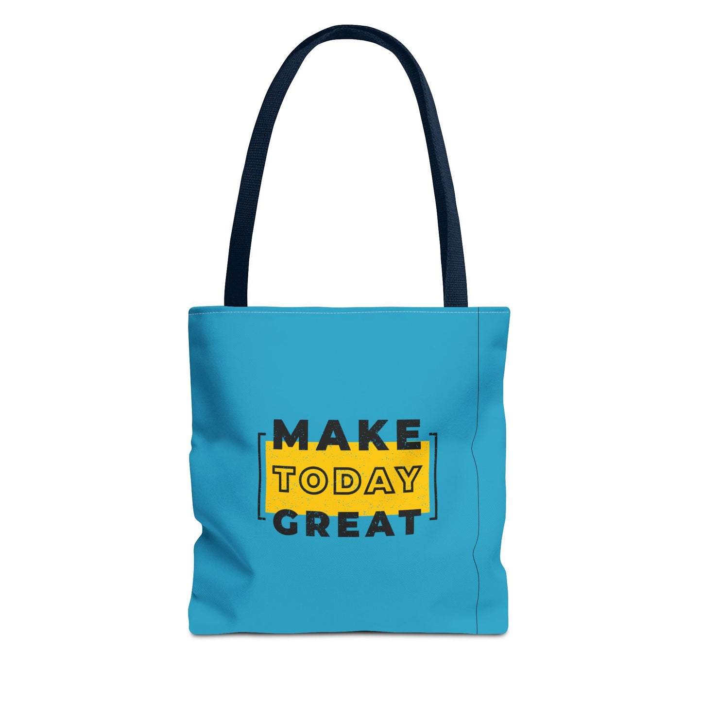 Make Today Great Tote Bag (AOP)