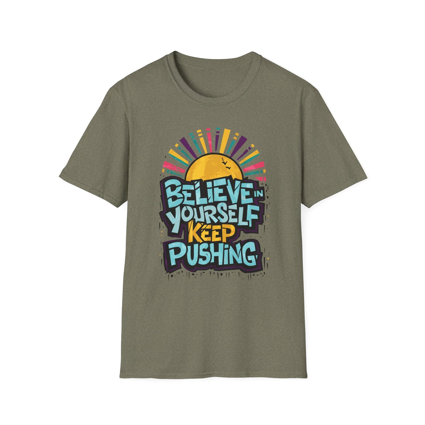 Believe In Yourself Keep Pushing Unisex Softstyle T-Shirt