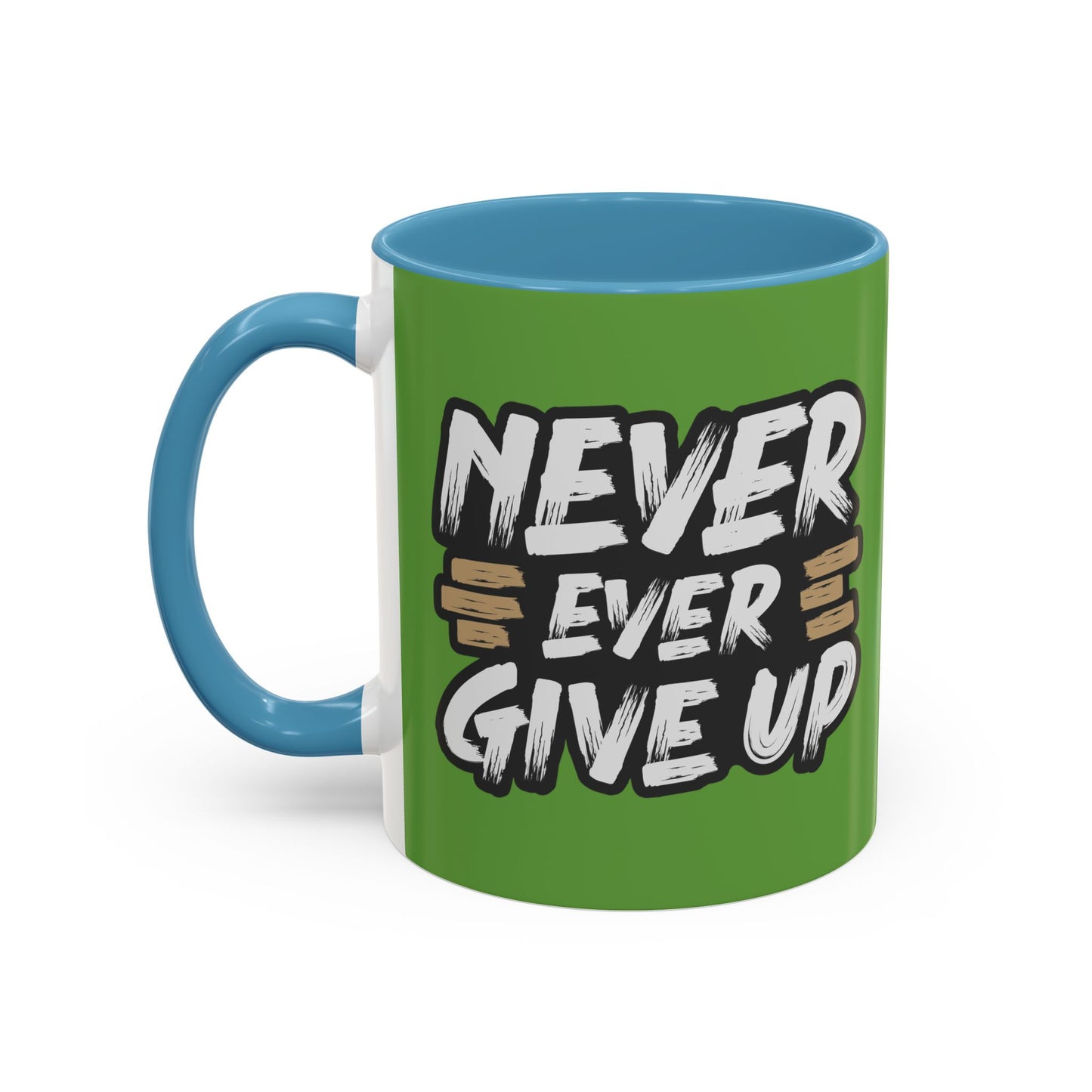Never Give Up Accent Coffee Mug (11, 15oz)