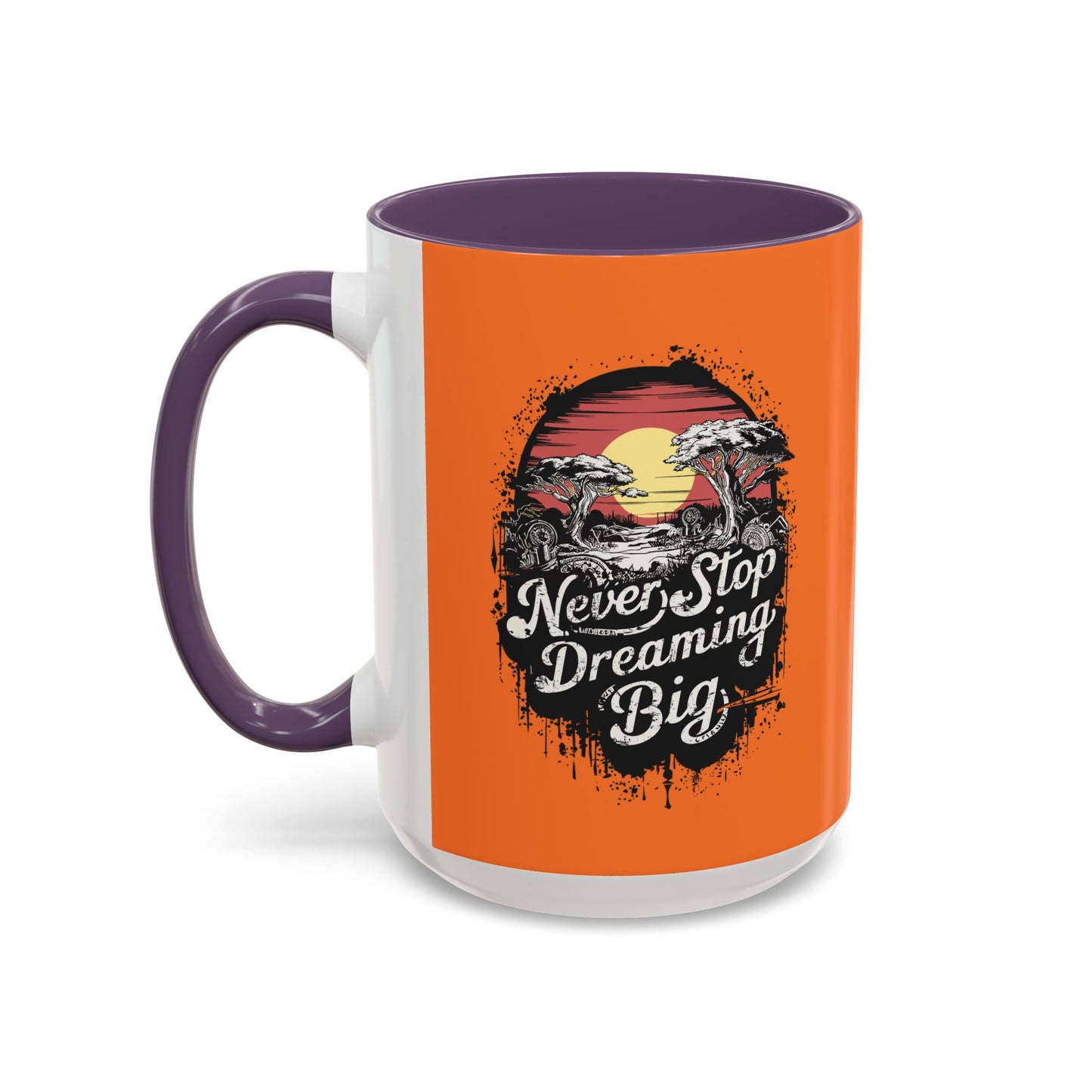 Never Stop Dreaming Big Accent Coffee Mug (11, 15oz)