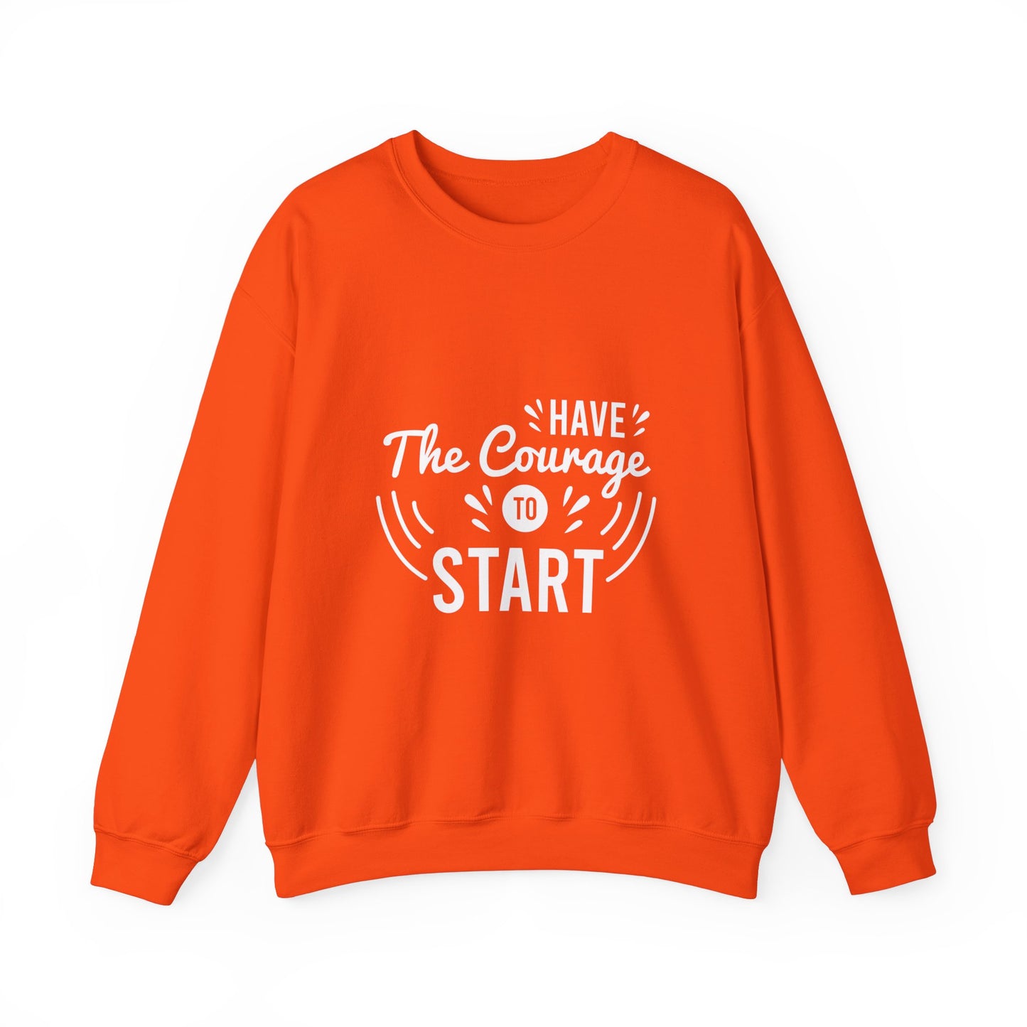 Have The Courage To Start Unisex Heavy Blend™ Crewneck Sweatshirt