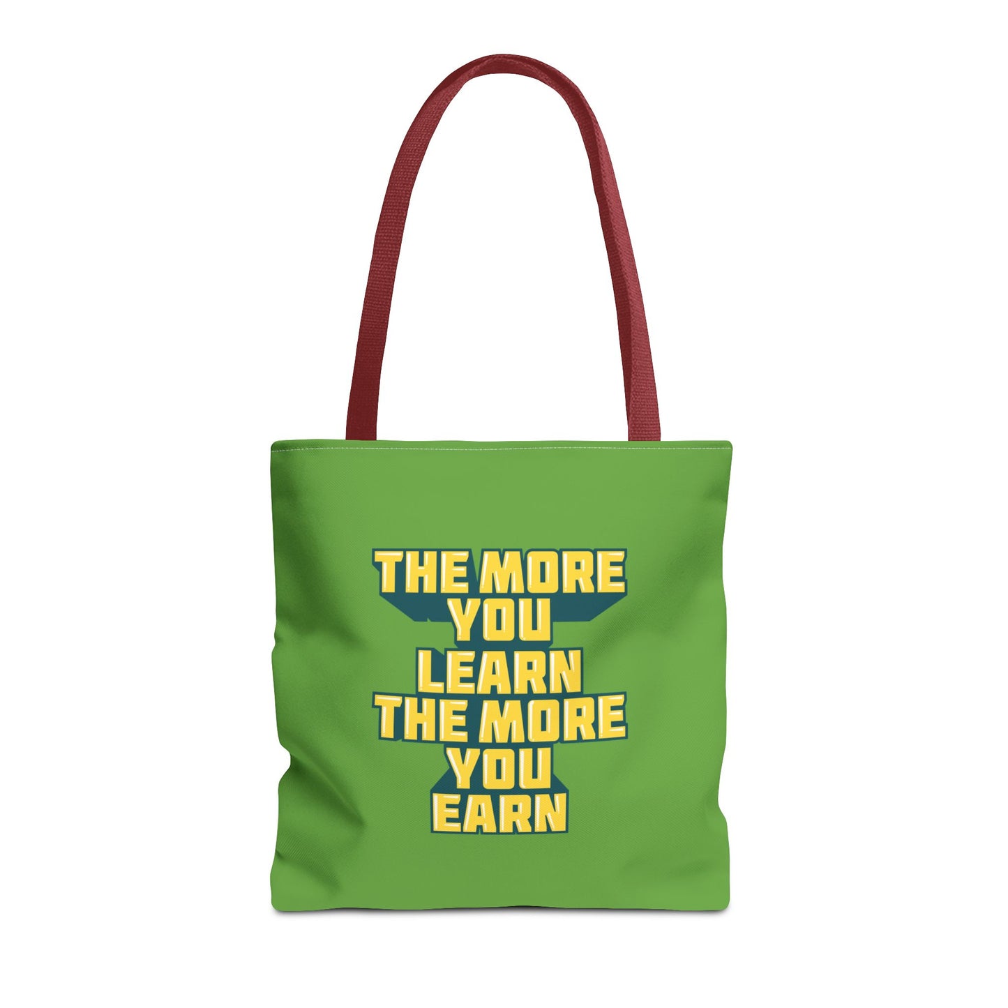 The More You Learn The More You Earn Tote Bag (AOP)