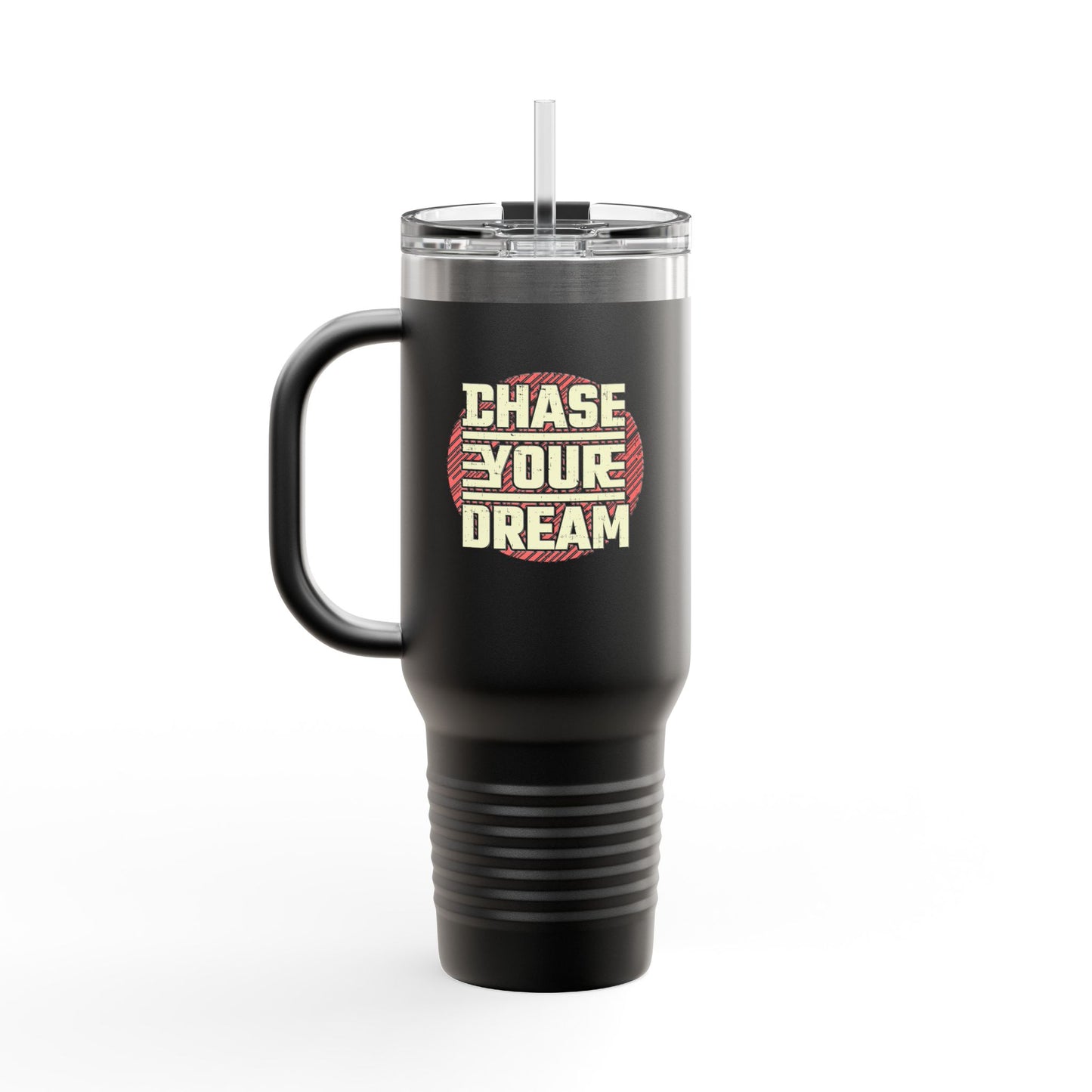 Chase Your Dream Insulated Travel Mug, 40oz