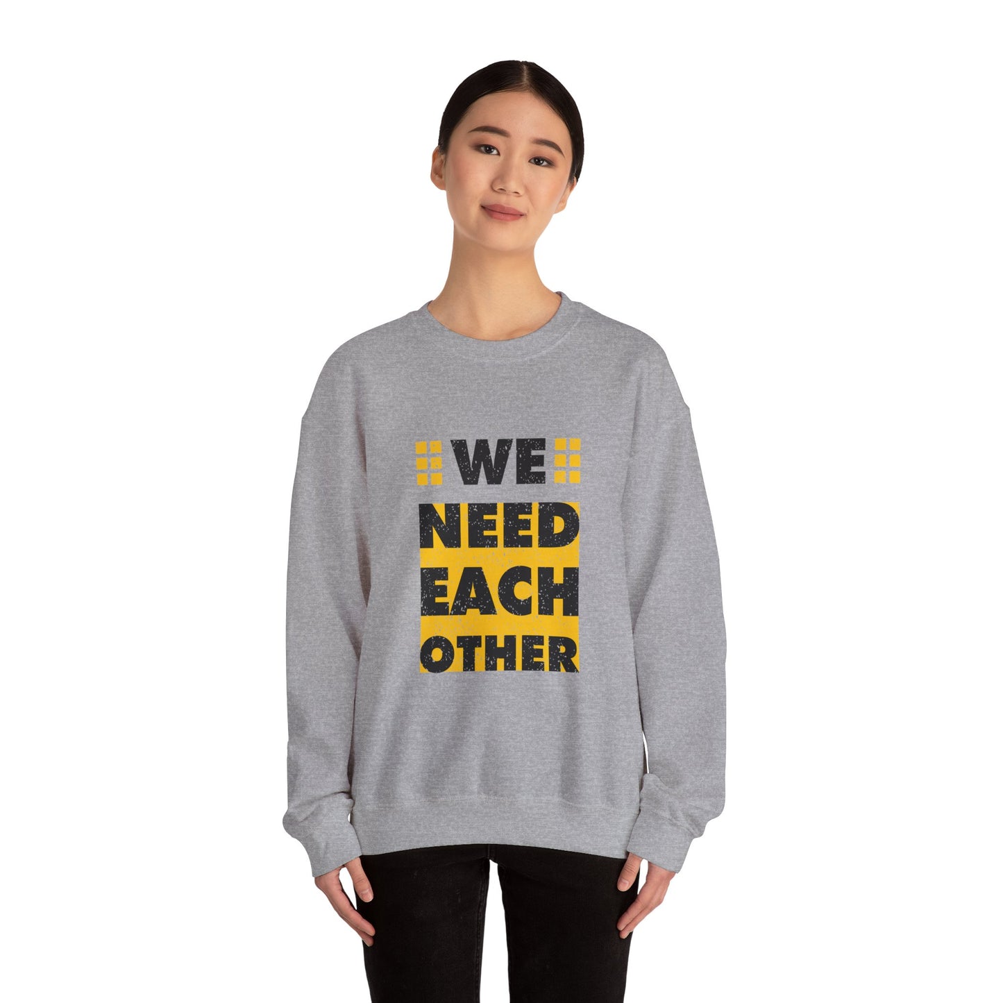 We Need Each Other Unisex Heavy Blend™ Crewneck Sweatshirt