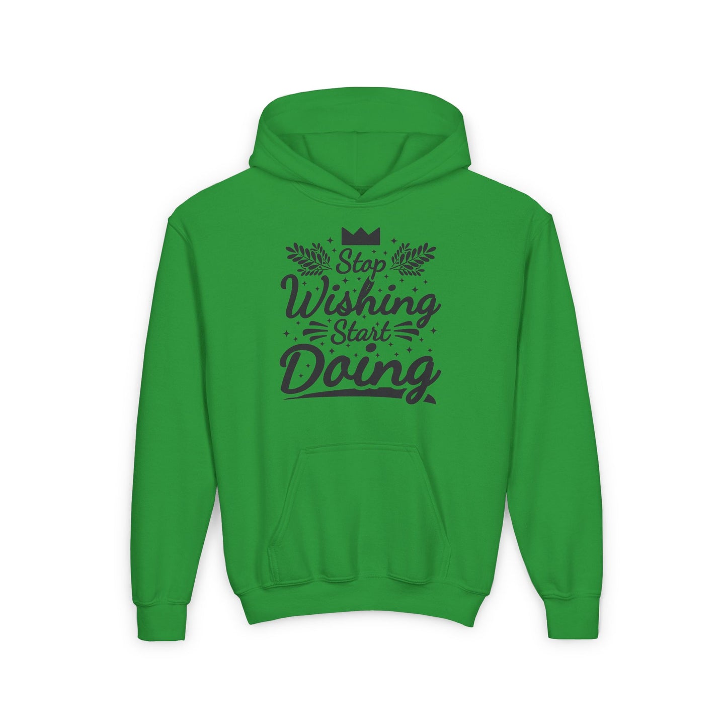 Stop Wishing Start Doing  Youth Heavy Blend Hooded Sweatshirt