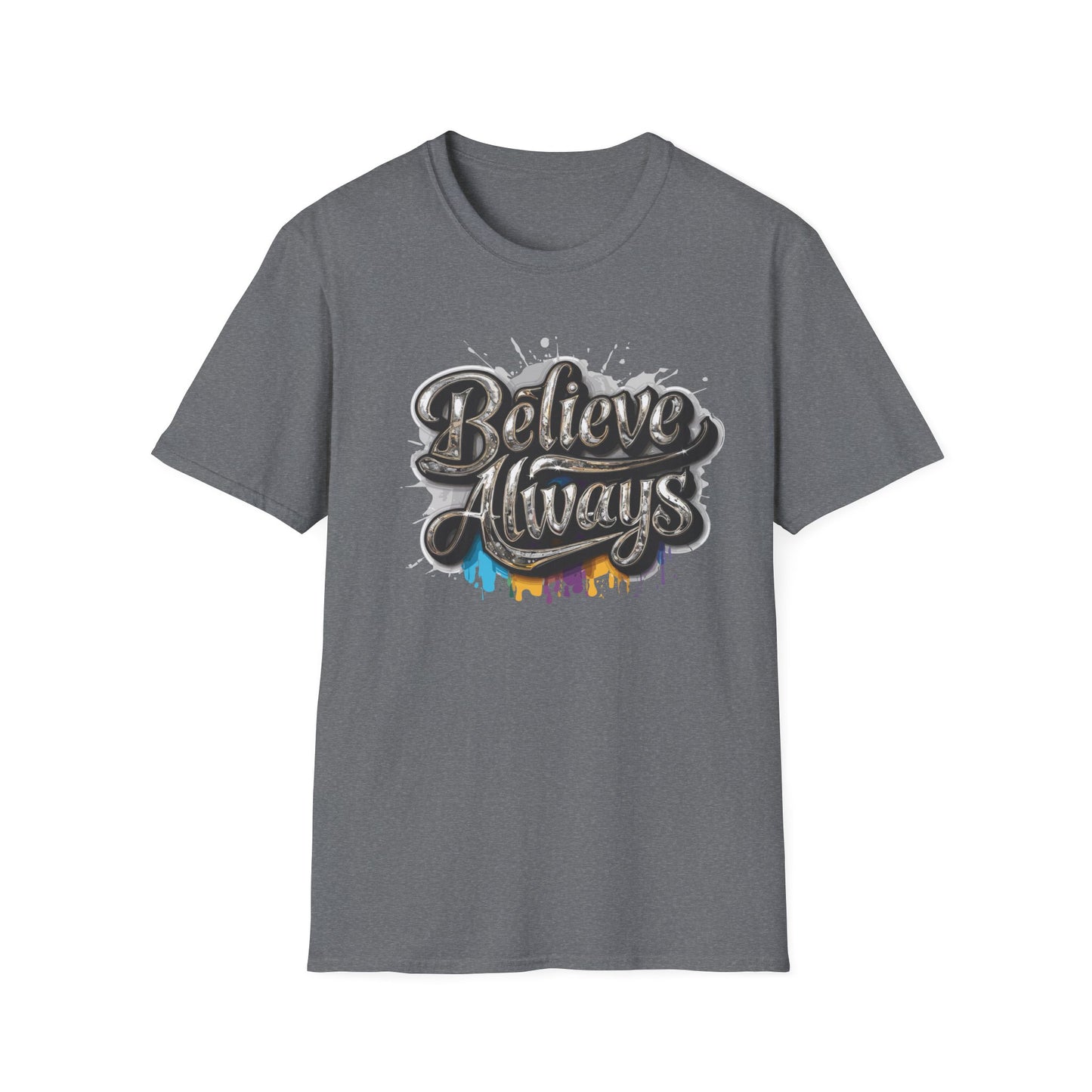 Believe Always Unisex Softstyle T-Shirt