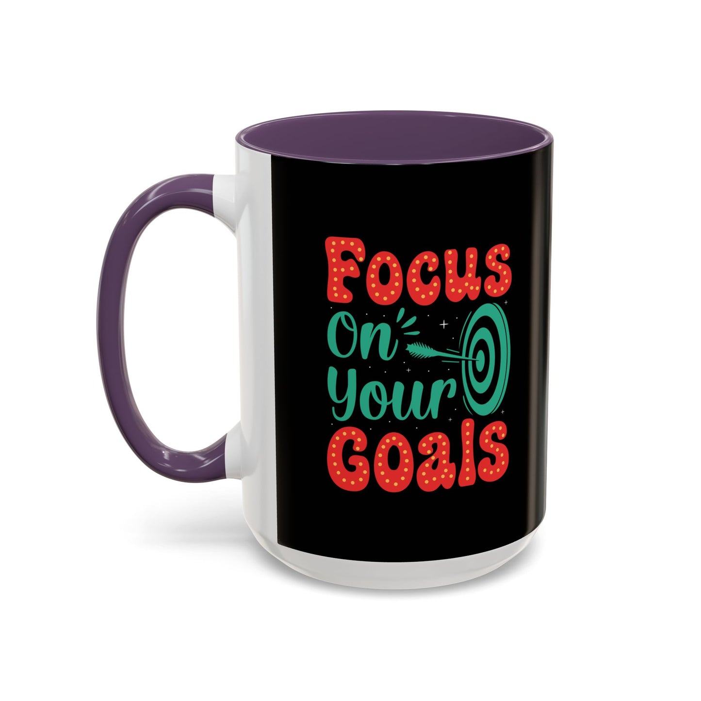 Focus On Your Goals Accent Coffee Mug (11, 15oz)