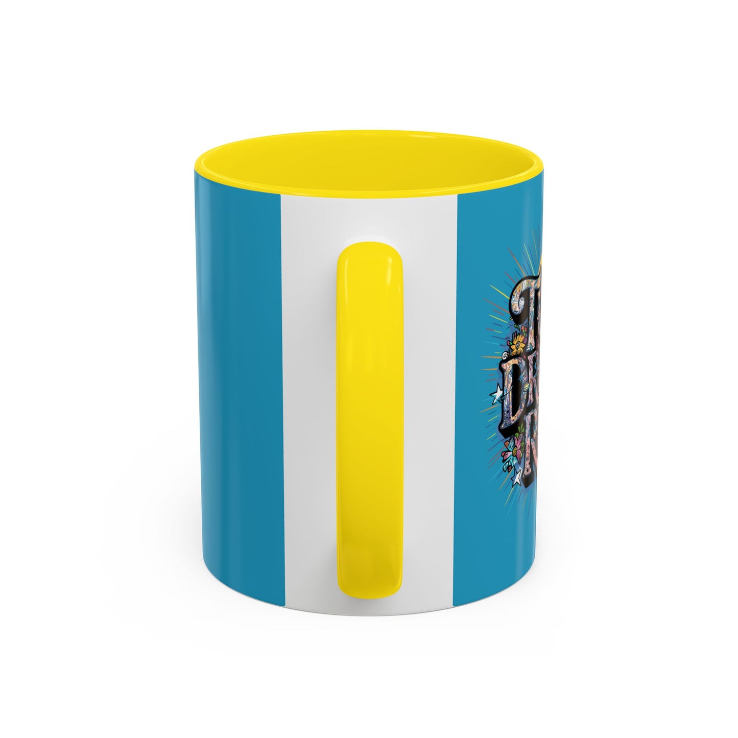 Turns Dreams Real Accent Coffee Mug (11, 15oz)