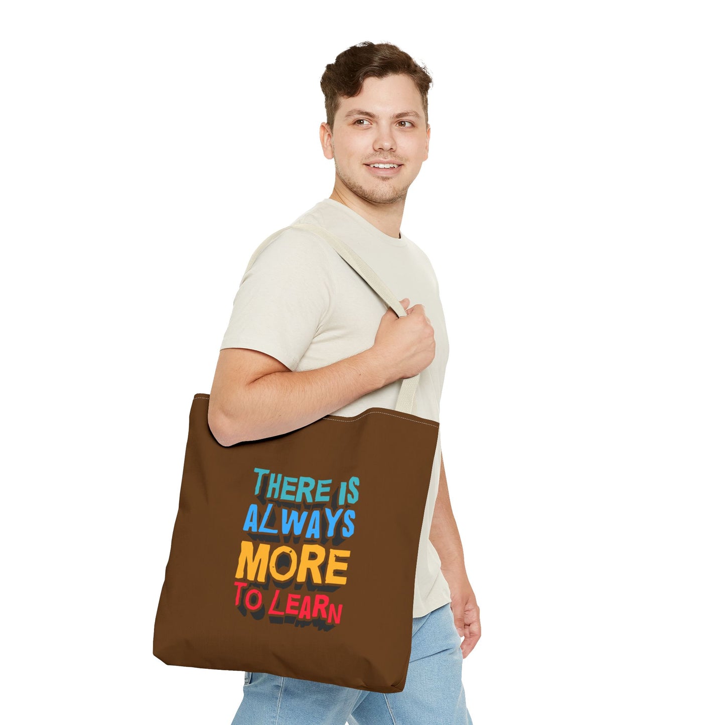 There Is Always More To Learn Tote Bag (AOP)