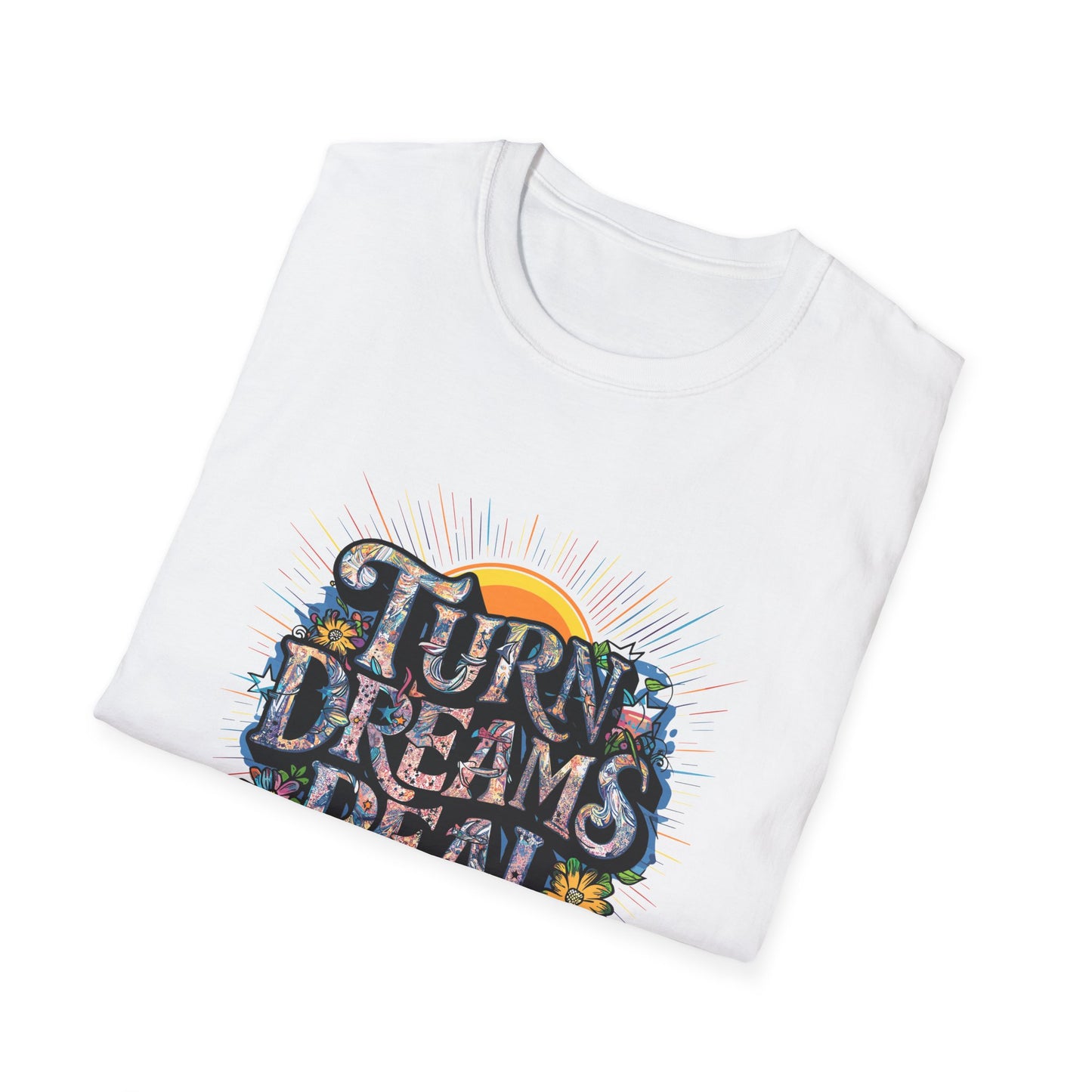 Turns Dreams Real Unisex Softstyle T-Shirt