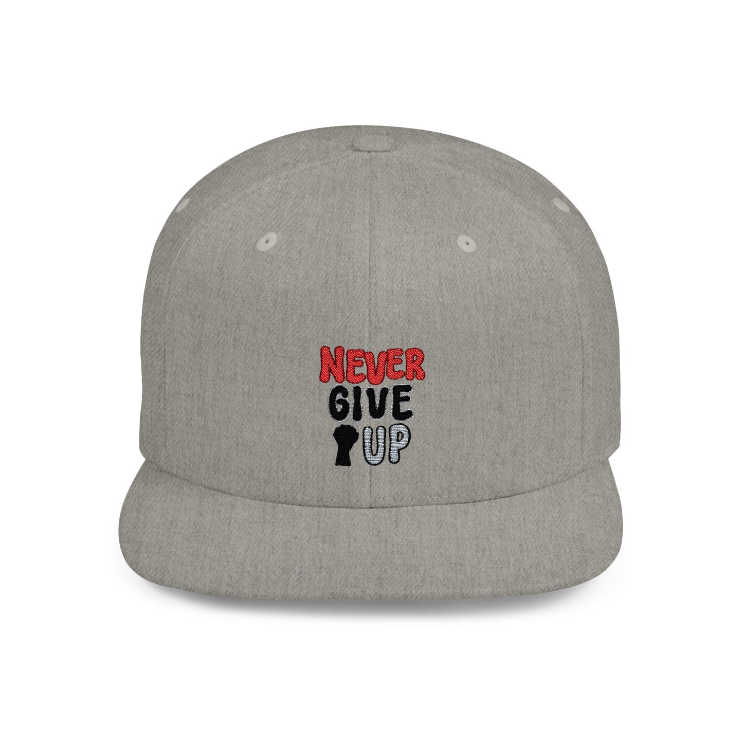 Never Give Up Flat Bill Snapback