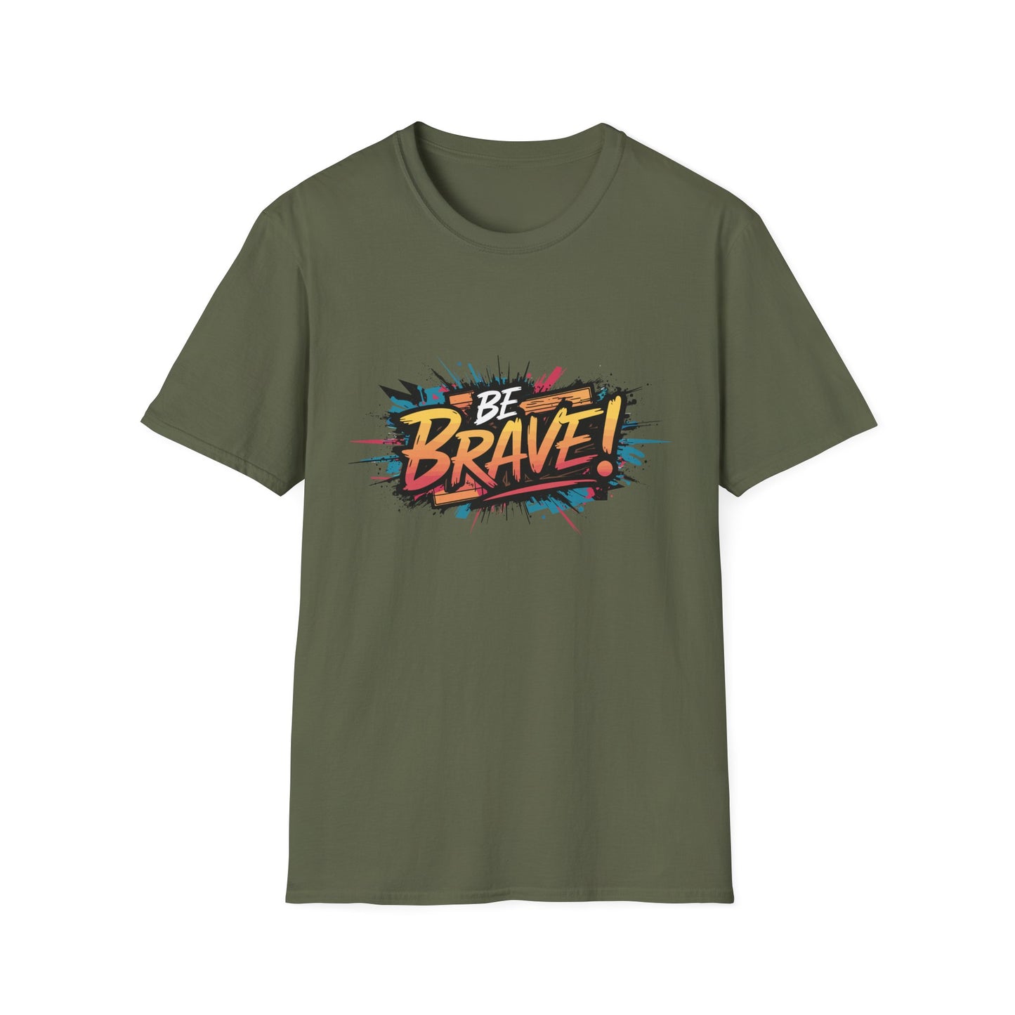 Be Brave! Unisex Softstyle T-Shirt