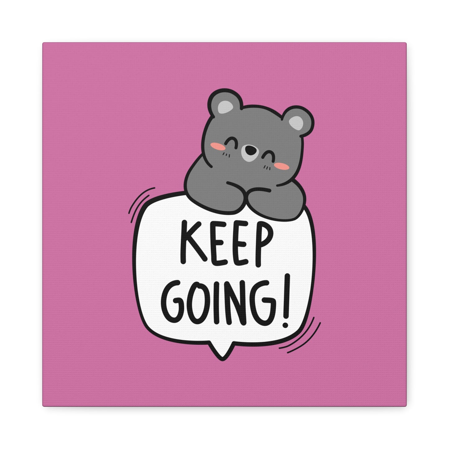 Keep Going Matte Canvas, Stretched, 1.25"