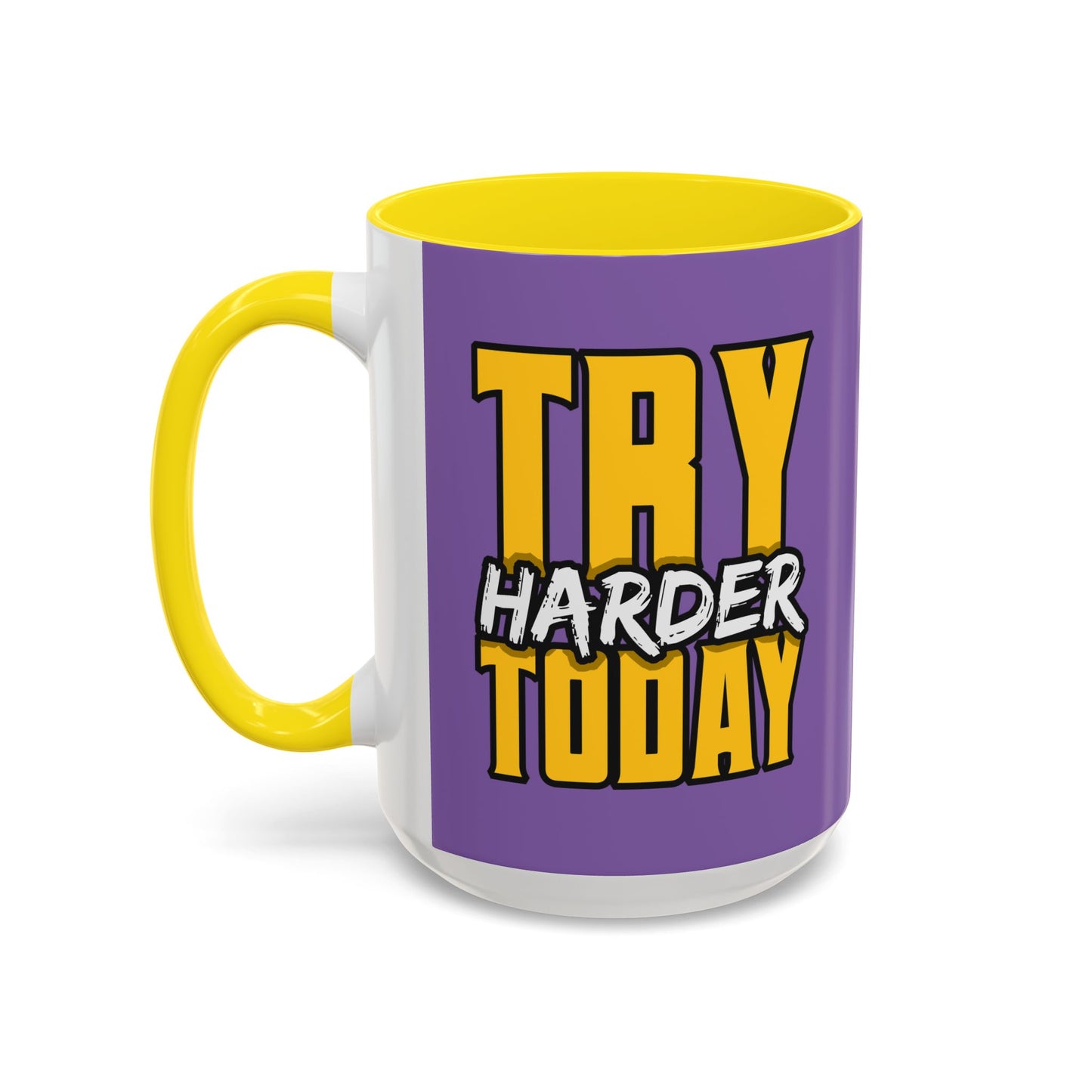 Try Harder Today Accent Coffee Mug (11, 15oz)