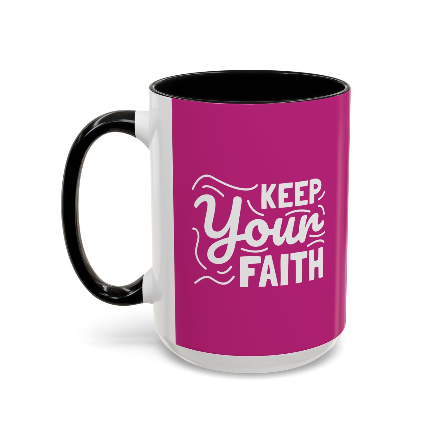 Keep Your Faith Accent Coffee Mug (11, 15oz)