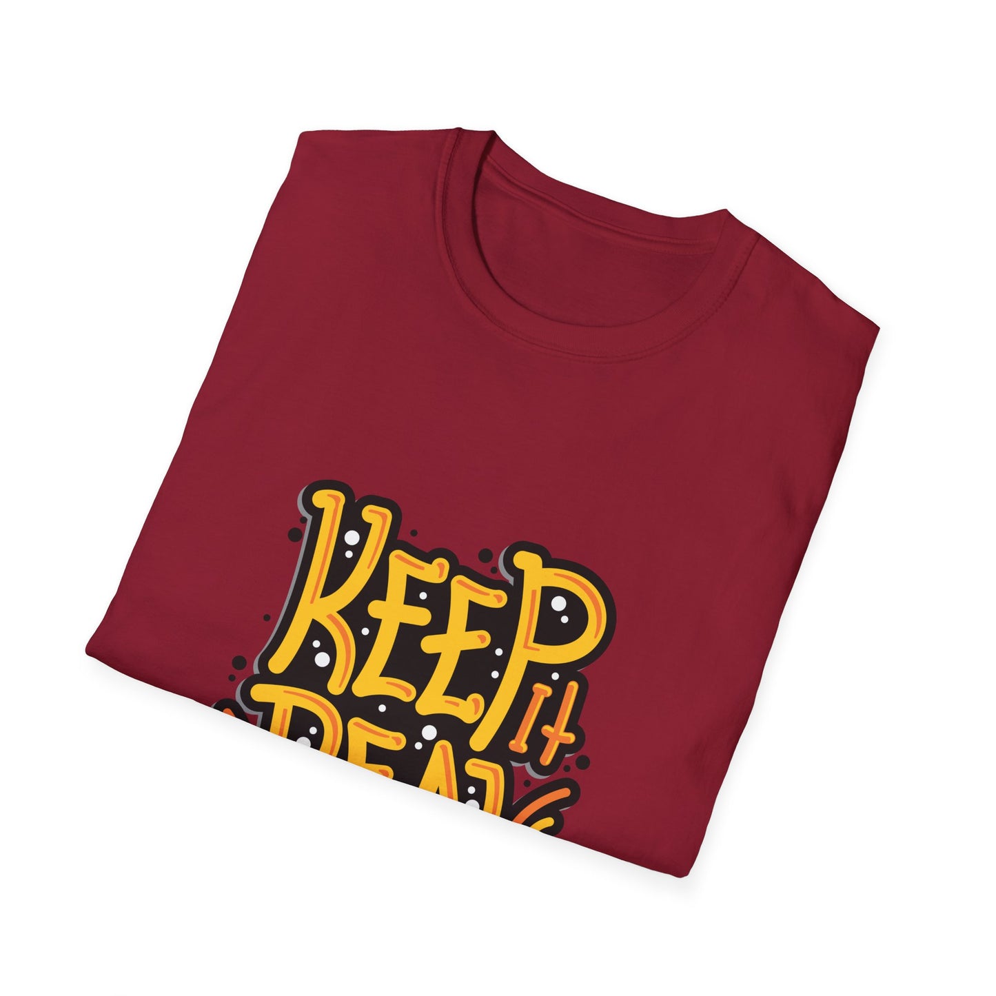 Keep It Real Unisex Softstyle T-Shirt